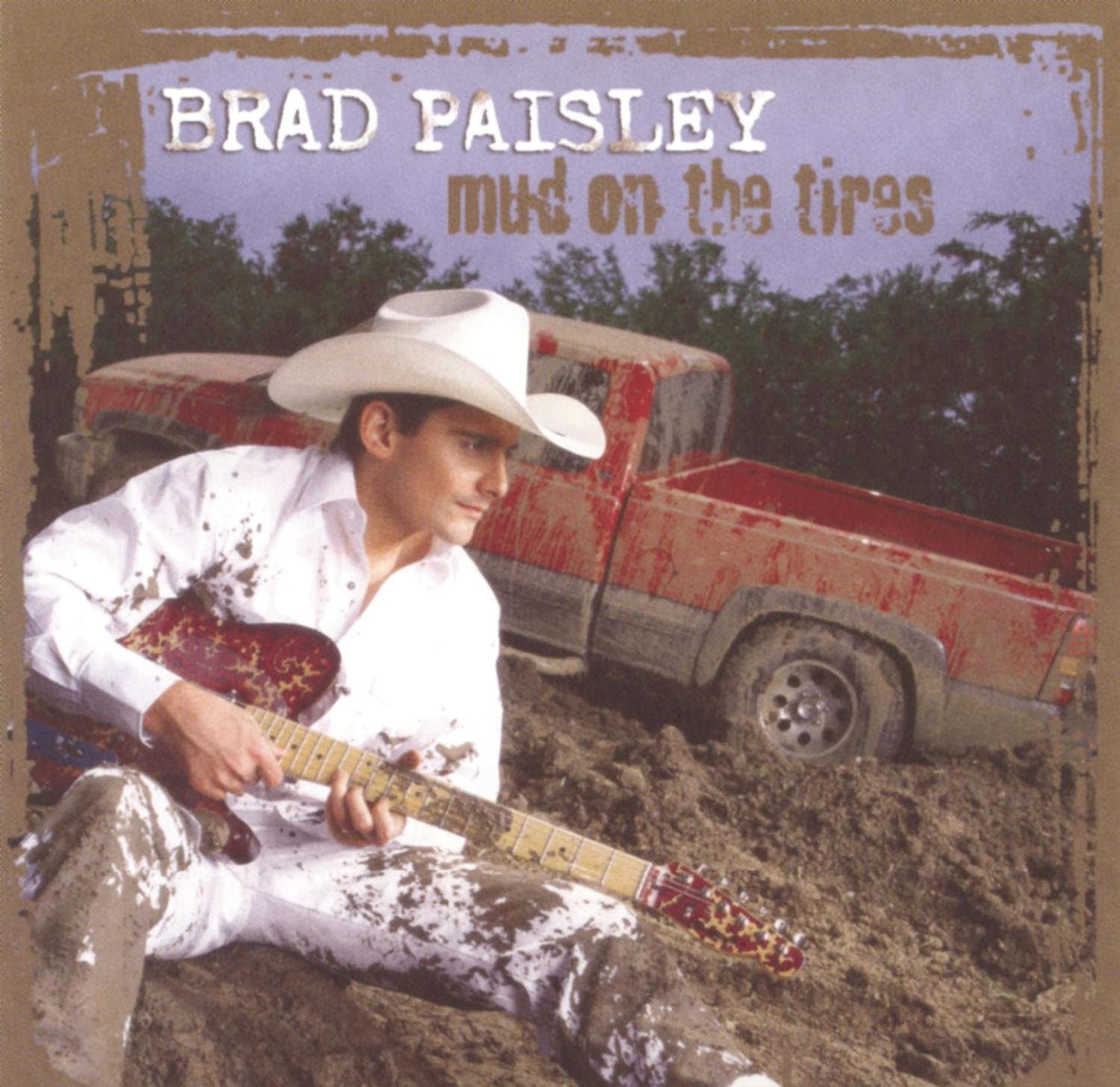 Mud On The Tires [Audio CD] Brad Paisley by null