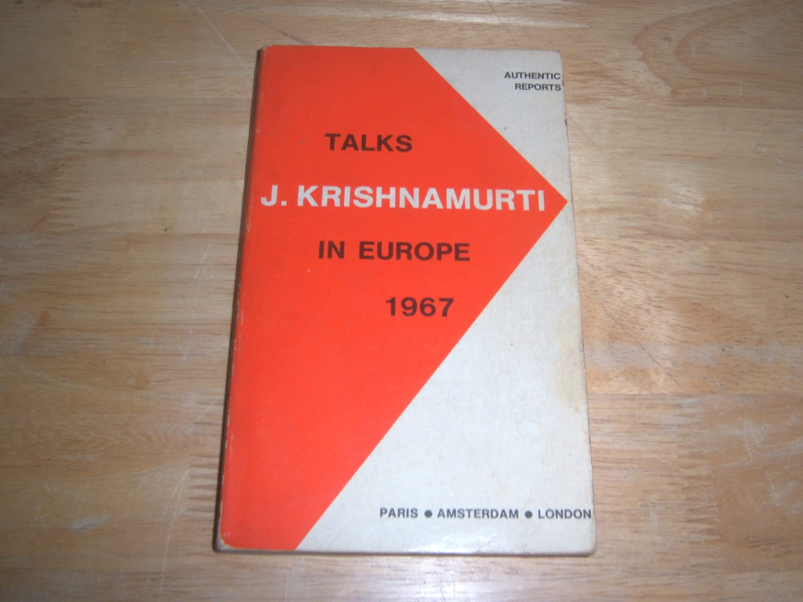 Talks in Europe 1967 [Paperback] Krishnamurti, J. by null
