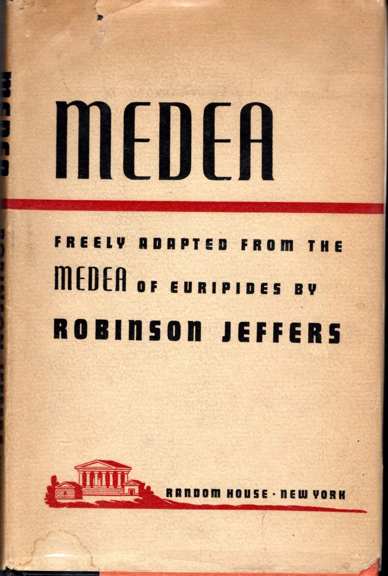 Medea: Freely Adapted from the Medea of Euripides [Hardcover] Jeffers, Robinson (John Robinson Jeffers) by null
