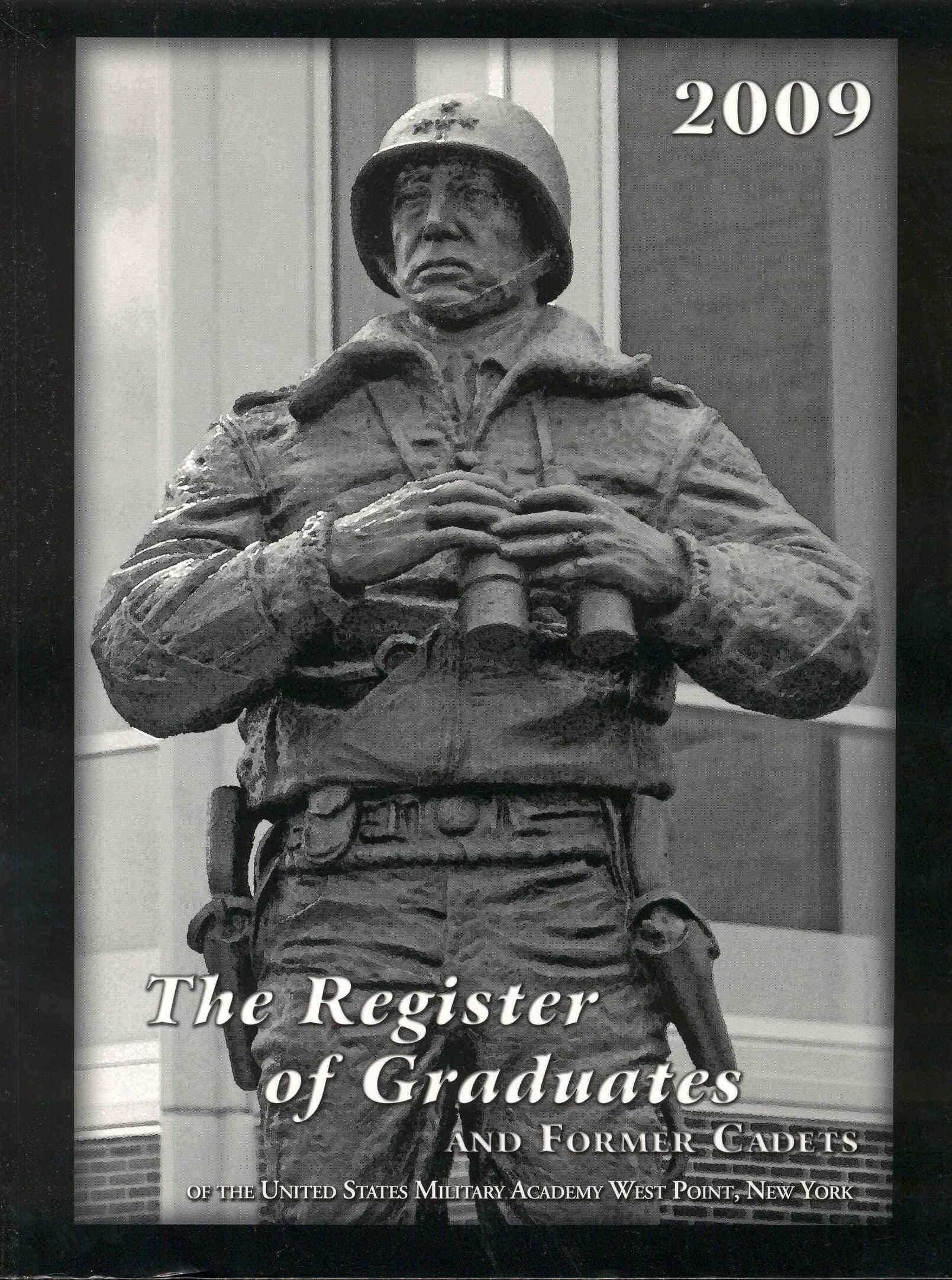 2009 Register of Graduates and Former Cadets of the United States Military Academy West Point, New York [Paperback] Association of Graduates by null