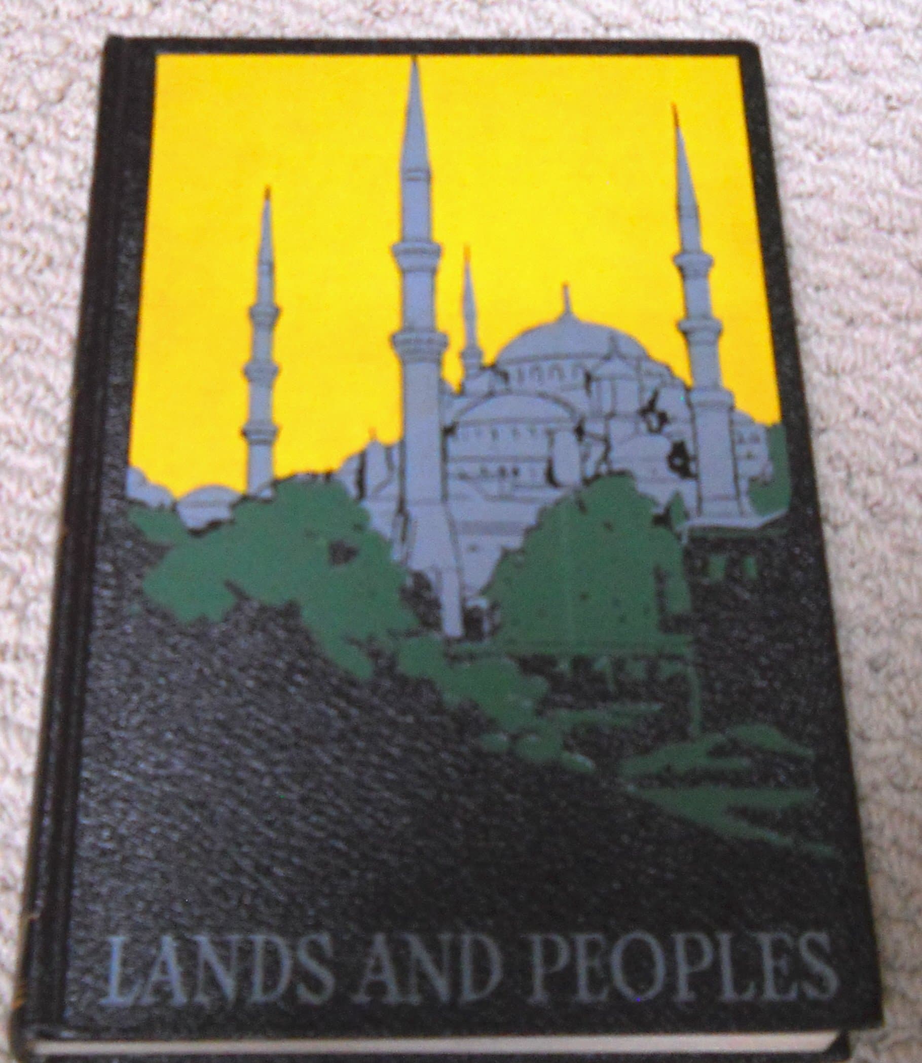 Lands & People: The Near & Middle East Volume 3 [Hardcover] Grolier Society