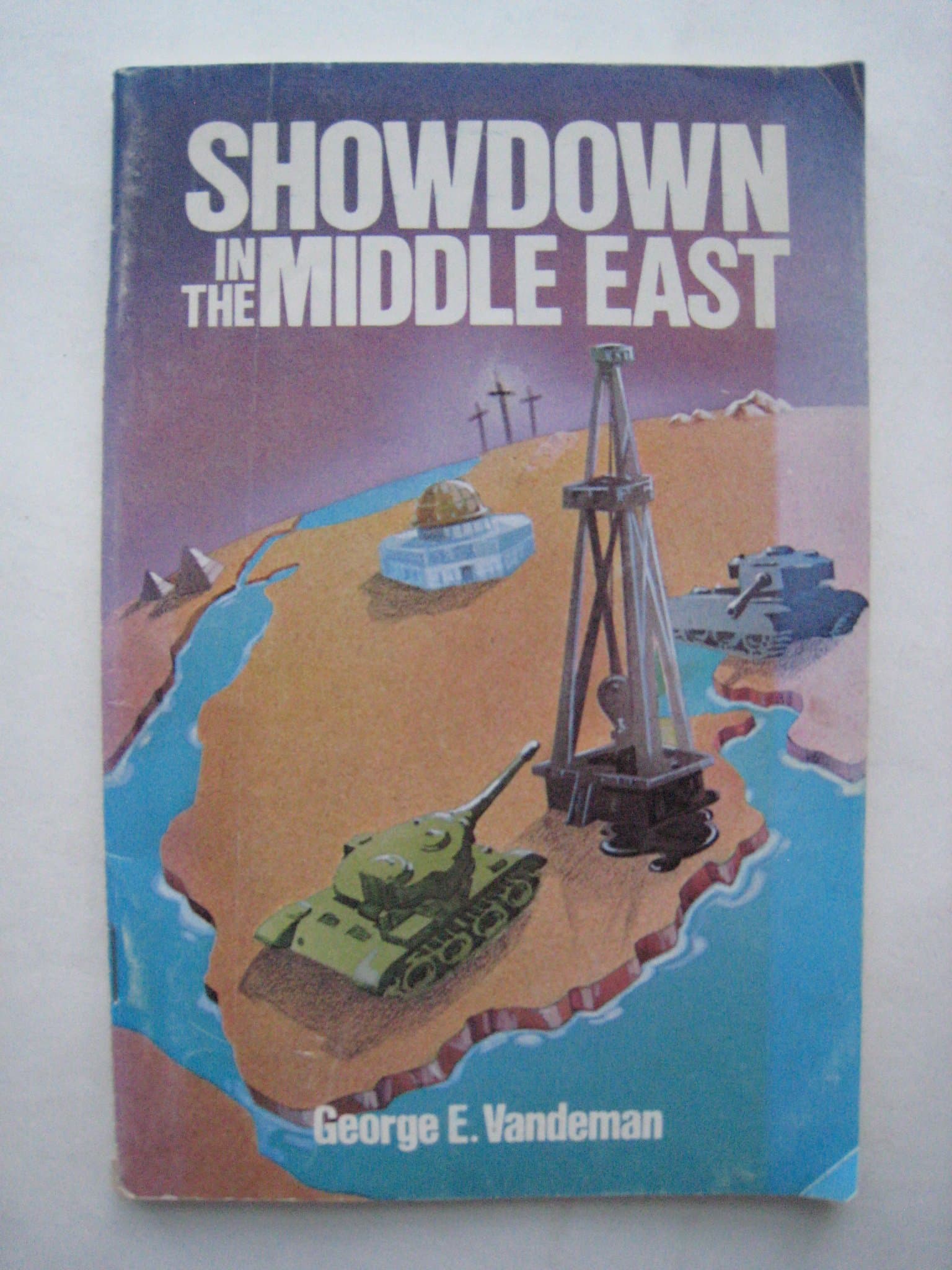 Showdown in the Middle East [Paperback] Vandeman, George E. by null
