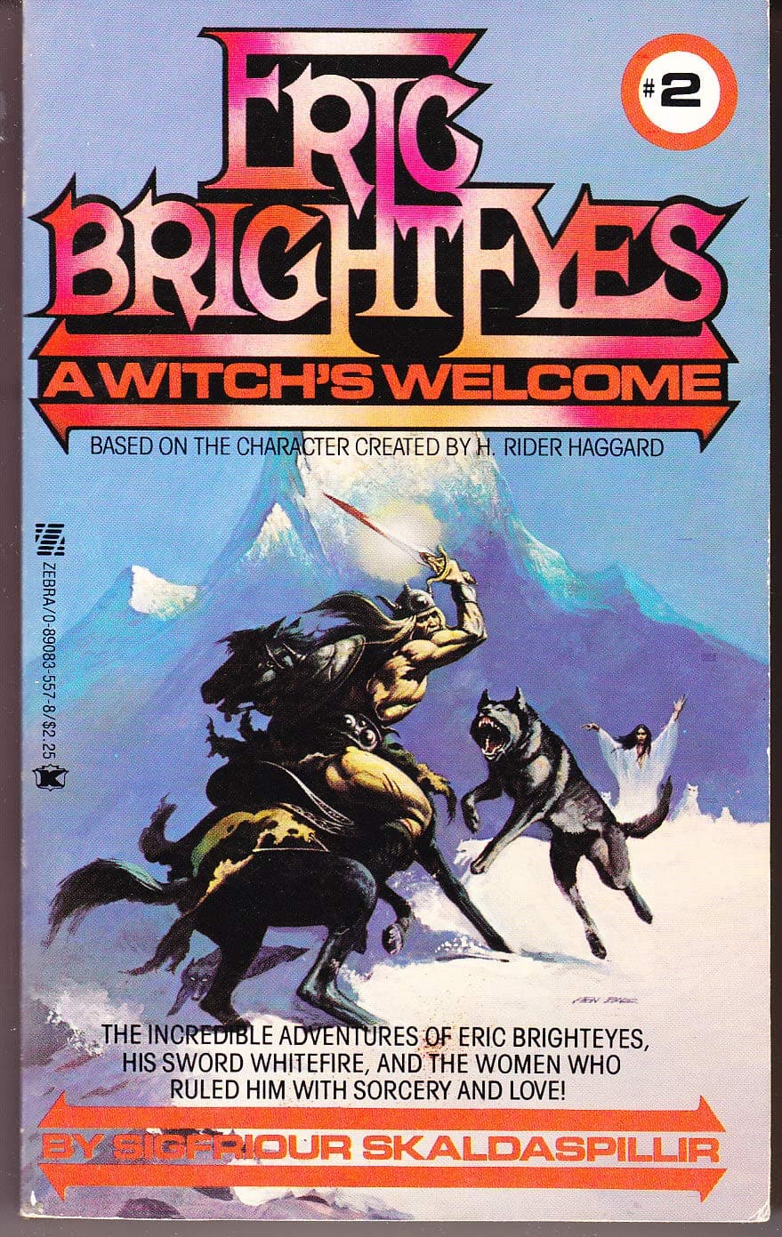 Eric Brighteyes Two: A Witches Welcome by Sigfridur Skaldaspillir