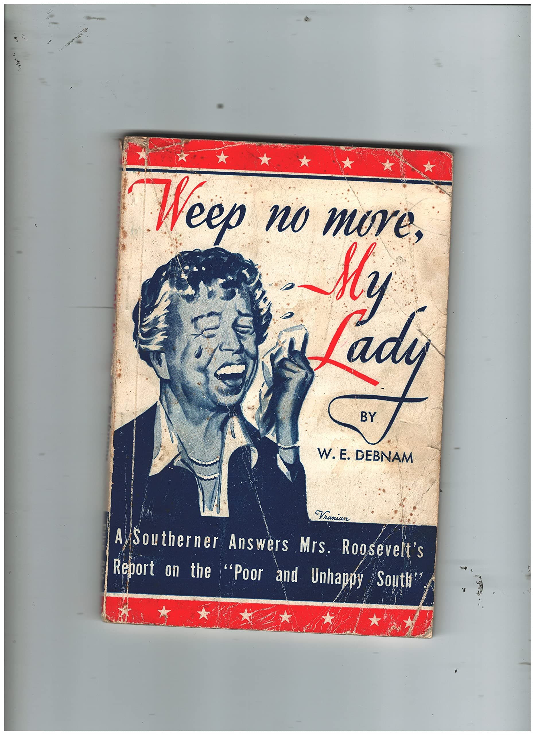 Weep No More, My Lady [Paperback] Debnam, W.E. by null