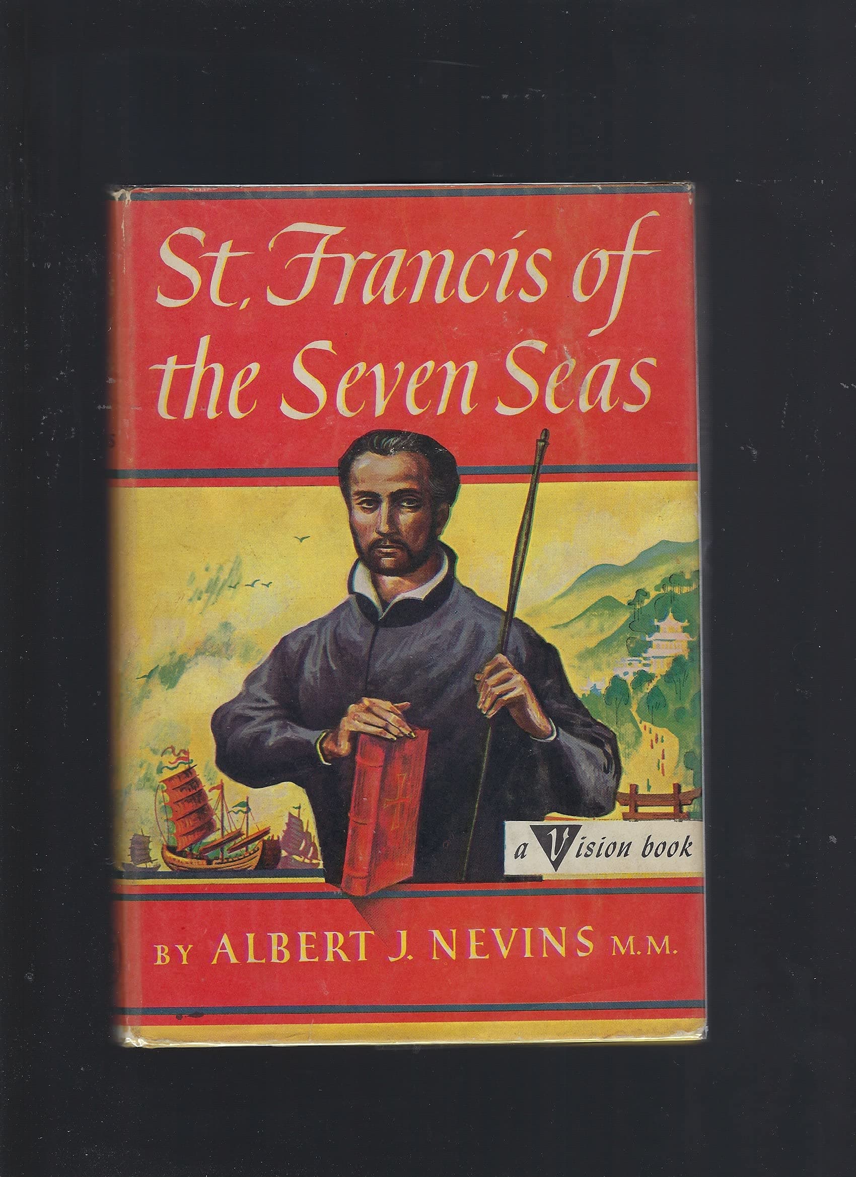 St. Francis of the Seven Seas (Vision Books) Albert J. Nevins and Leo Manso by null