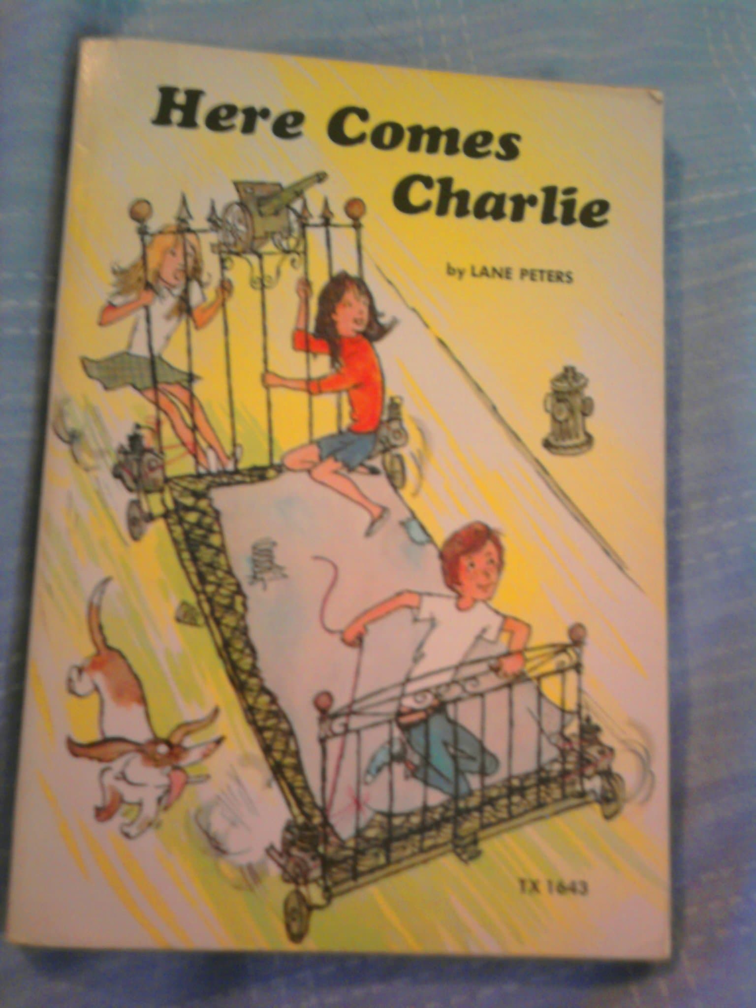 Here Comes Charlie [Paperback] Lane Peters and Gustave E. Nebel by null