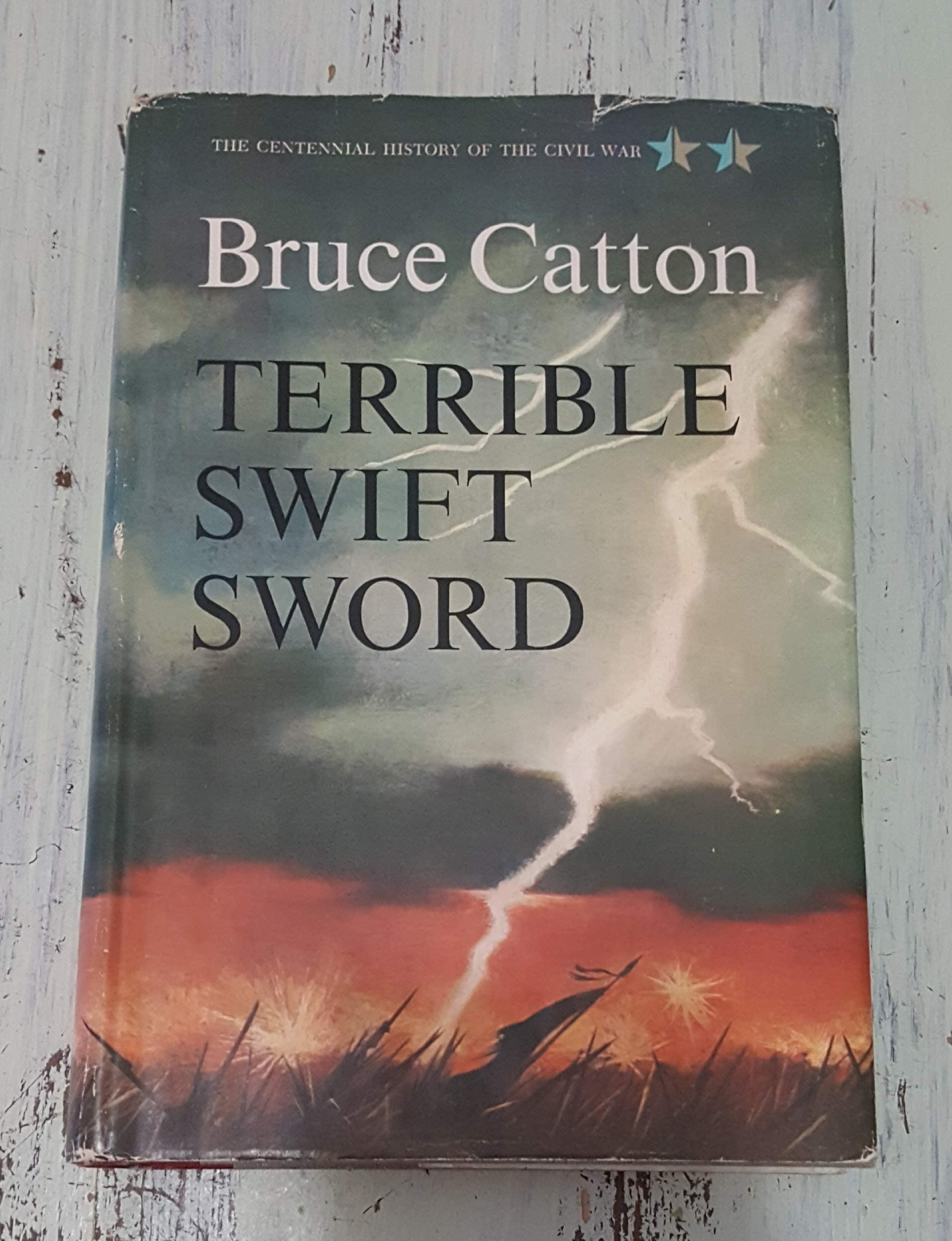 Terrible Swift Sword Vol. 2 Only by Bruce Catton