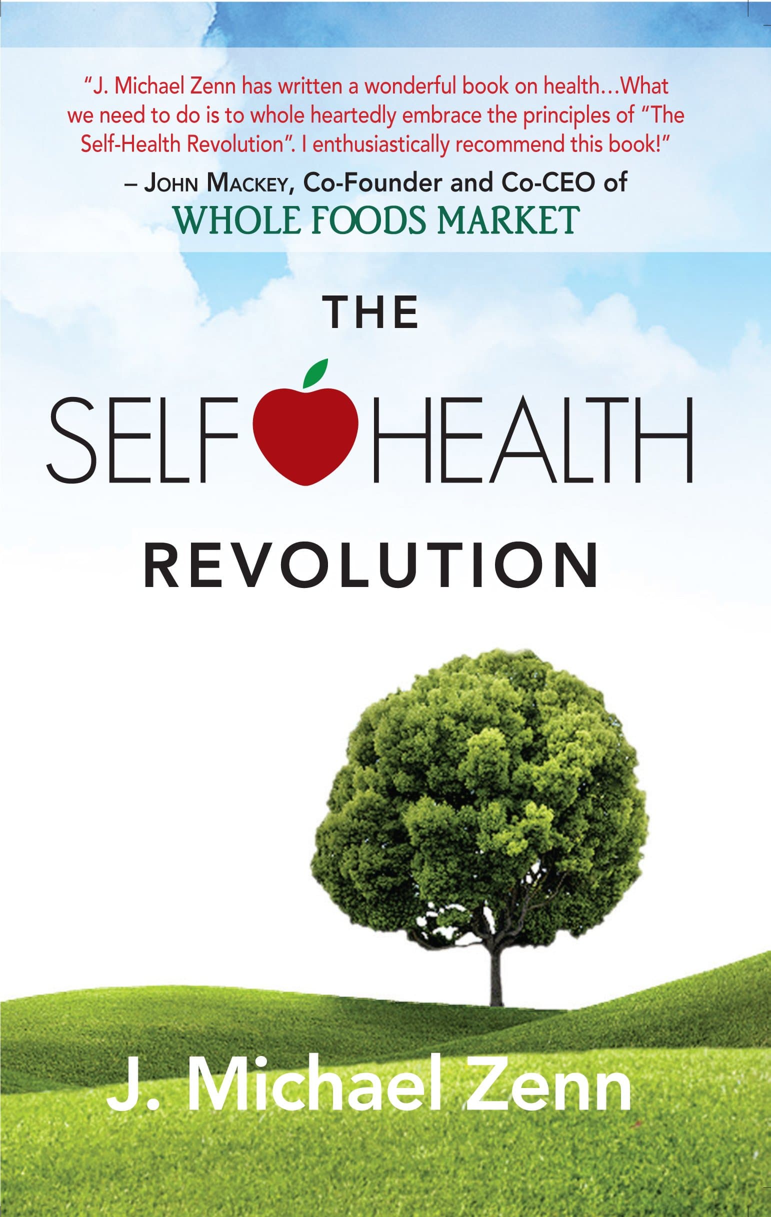 The Self Health Revolution Zenn, J. Michael by null