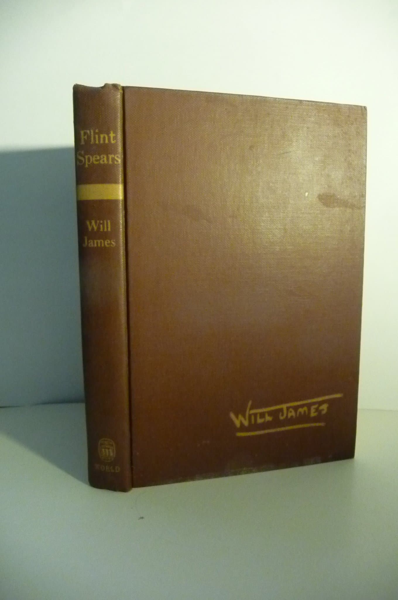 Flint Spears Cowboy Contestant [Unknown Binding] Will James by null