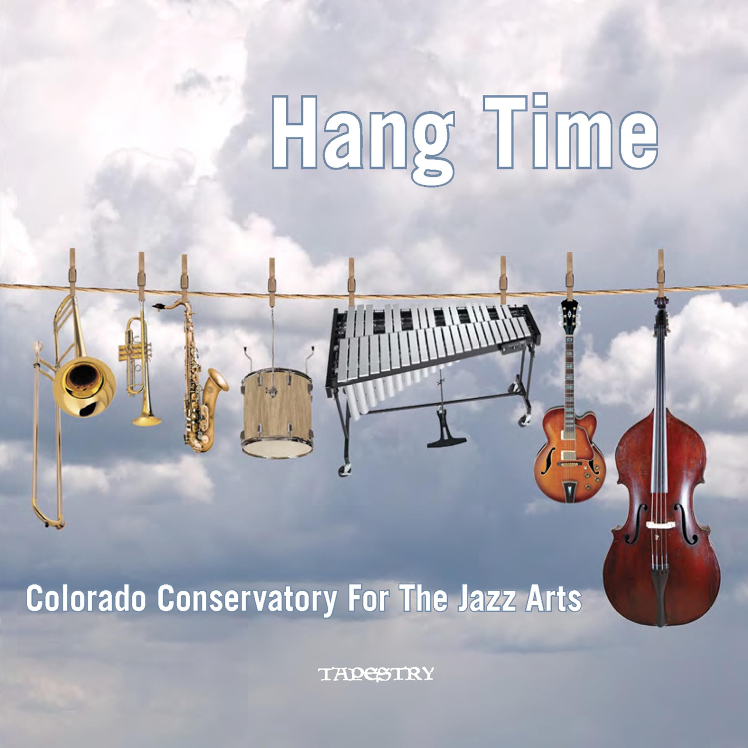 Hang Time [Audio CD] Colorado Conservatory For the Jazz Arts; Dominant Seven; Kyle Bollacker; Eric Gunnison; Rocky Winslow; John Gunther; Molly Sauer; Jake Alvarez; Michael Lenssen; Mark Clifford; Mark Patterson; Carlos Snaider; Stephen Chen; Patrick McDevitt; Danny Meyer; Zack Demos; Christopher Navarrete; Robert Delgardo; Alejandro Casta o; Greg Gisbert and Paul Romaine by null