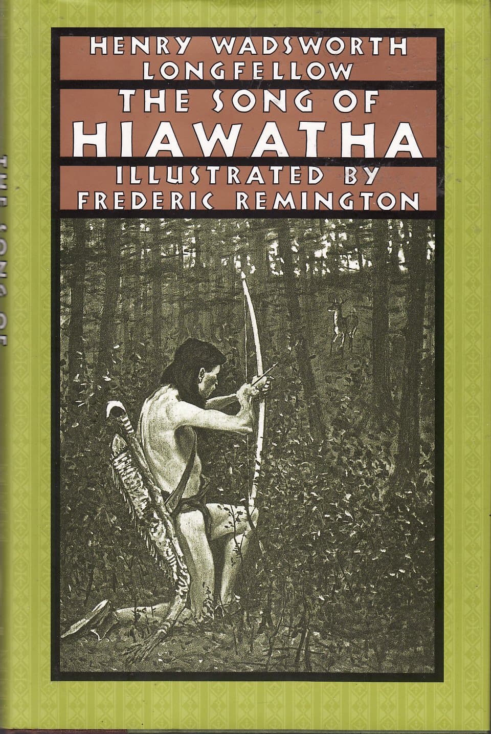 The Song of Hiawatha (Nonpareil Book) Longfellow, Henry Wadsworth and Remington, Frederic by null