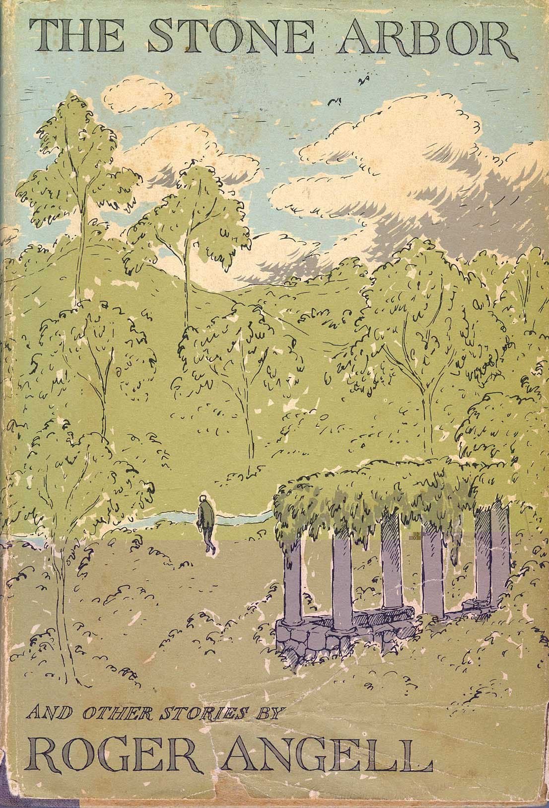 The Stone Arbor [Hardcover] Roger Angell by null