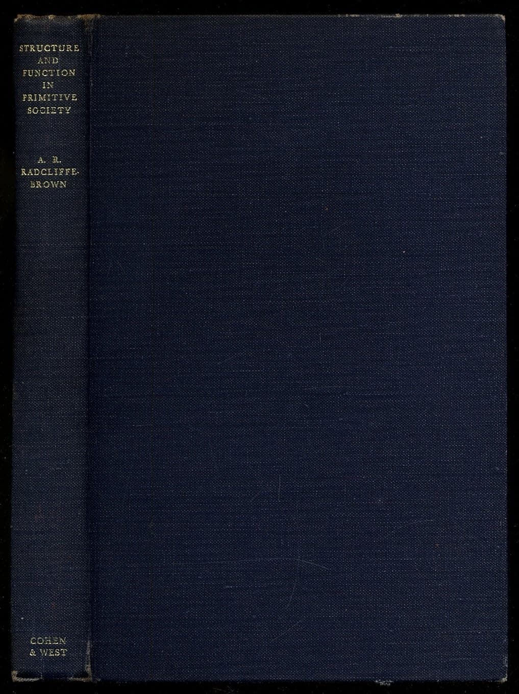 Structure and function in primitive society,: Essays and addresses; Radcliffe-Brown, A. R by null
