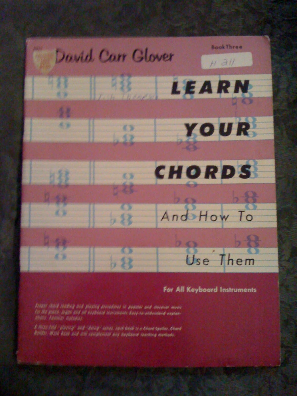 Learn Your Chords and How to Use Them - Book Three [Paperback] David Carr Glover by null