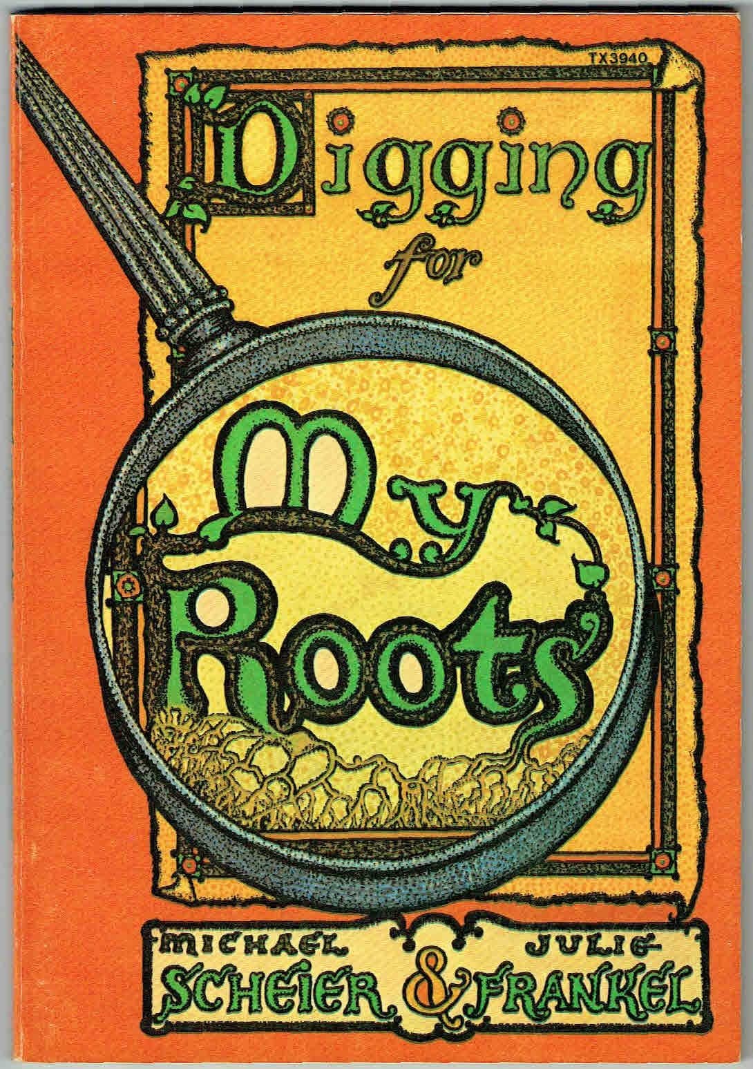 Digging for My Roots [Paperback] Michael Scheeir by null
