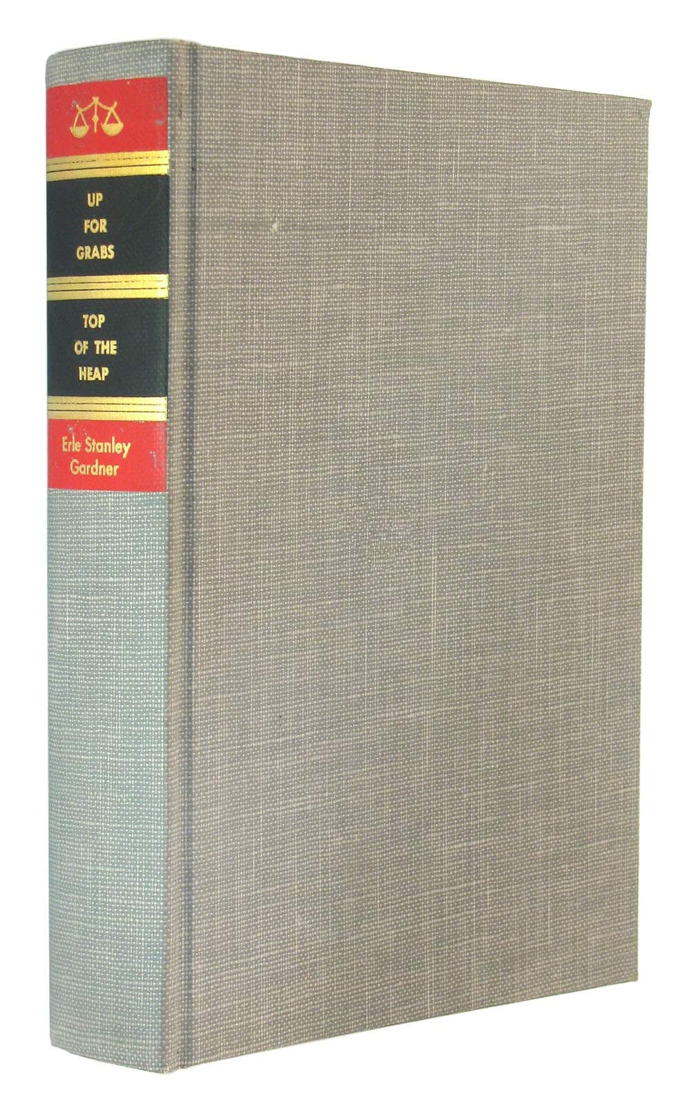 Up For Grabs An A. A. Fair Book & Top Of The Heap An A. A. Fair Book [Hardcover] Eric Stanley Gardner by null