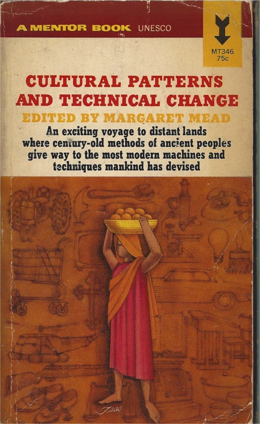 Cultural Patterns and Technical Change [Mass Market Paperback] Margaret Mead by null
