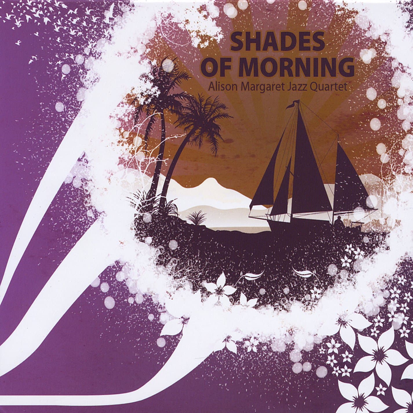 Shades of Morning [Audio CD] Alison Margaret Jazz Quartet by null