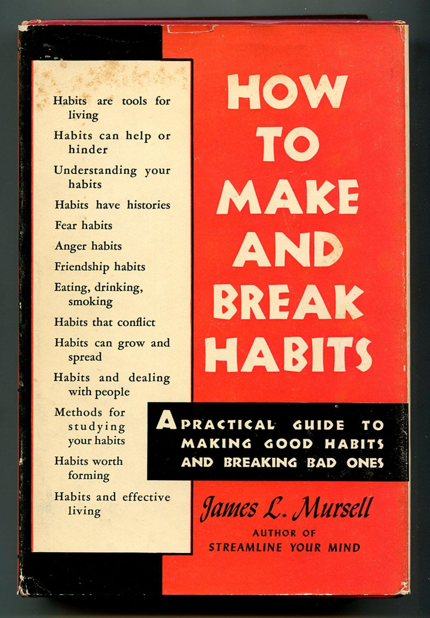 How to Make and Break Habits by MURSELL, James L.