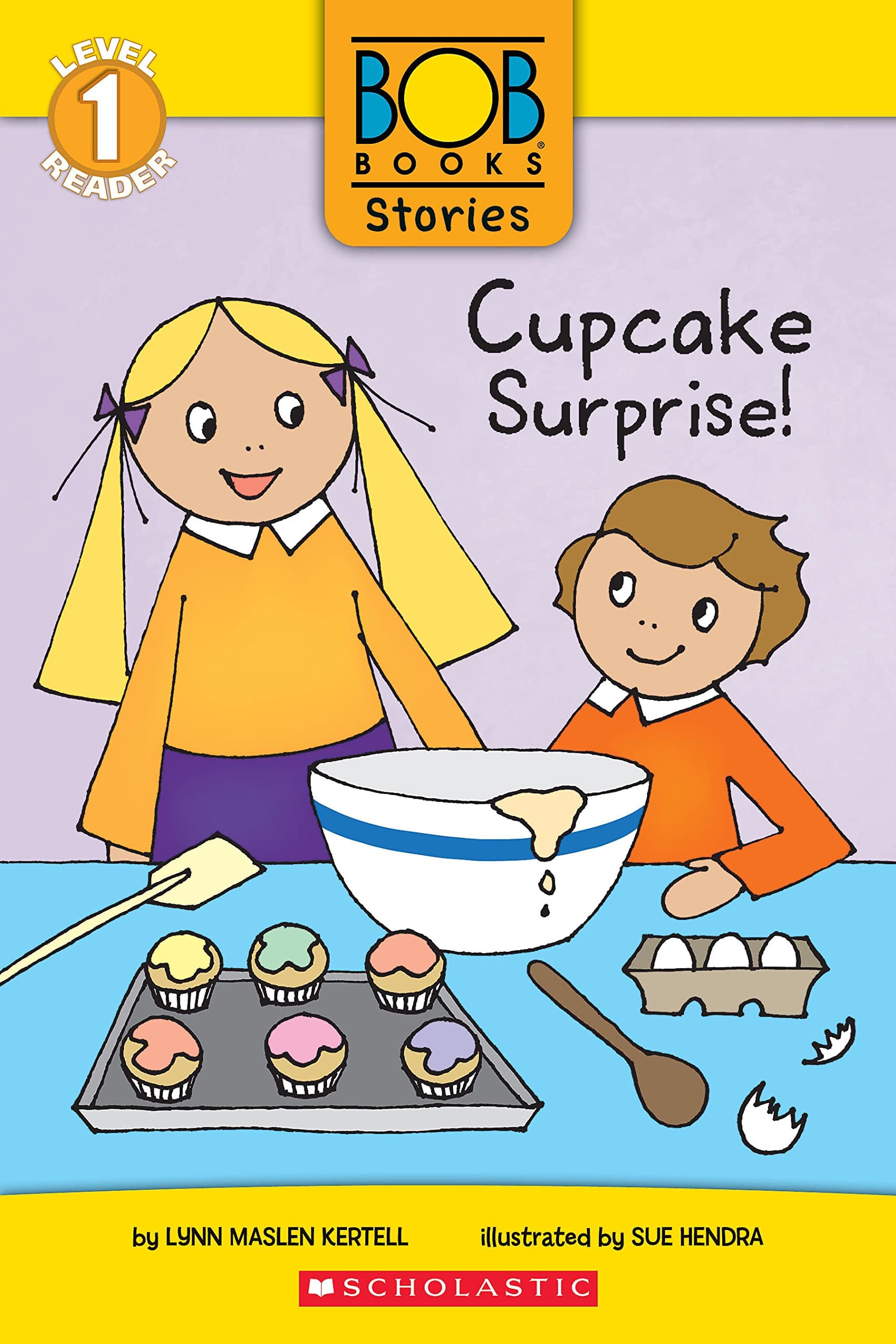 Cupcake Surprise! (Bob Books Stories: Scholastic Reader, Level 1) [Hardcover] Kertell, Lynn Maslen and Hendra, Sue by null