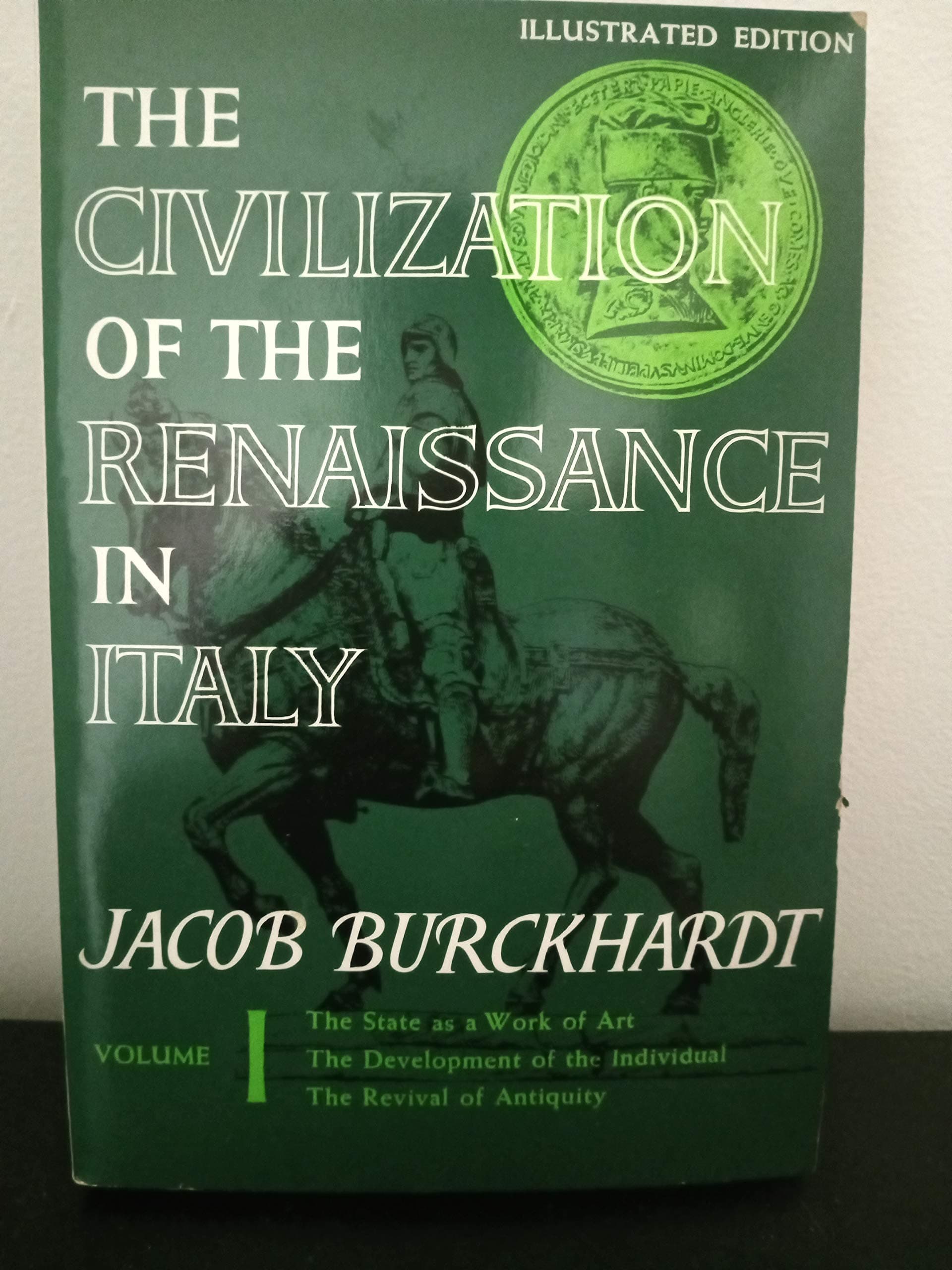Civilization of the Renaissance in Italy Burckhardt, Jacob by null