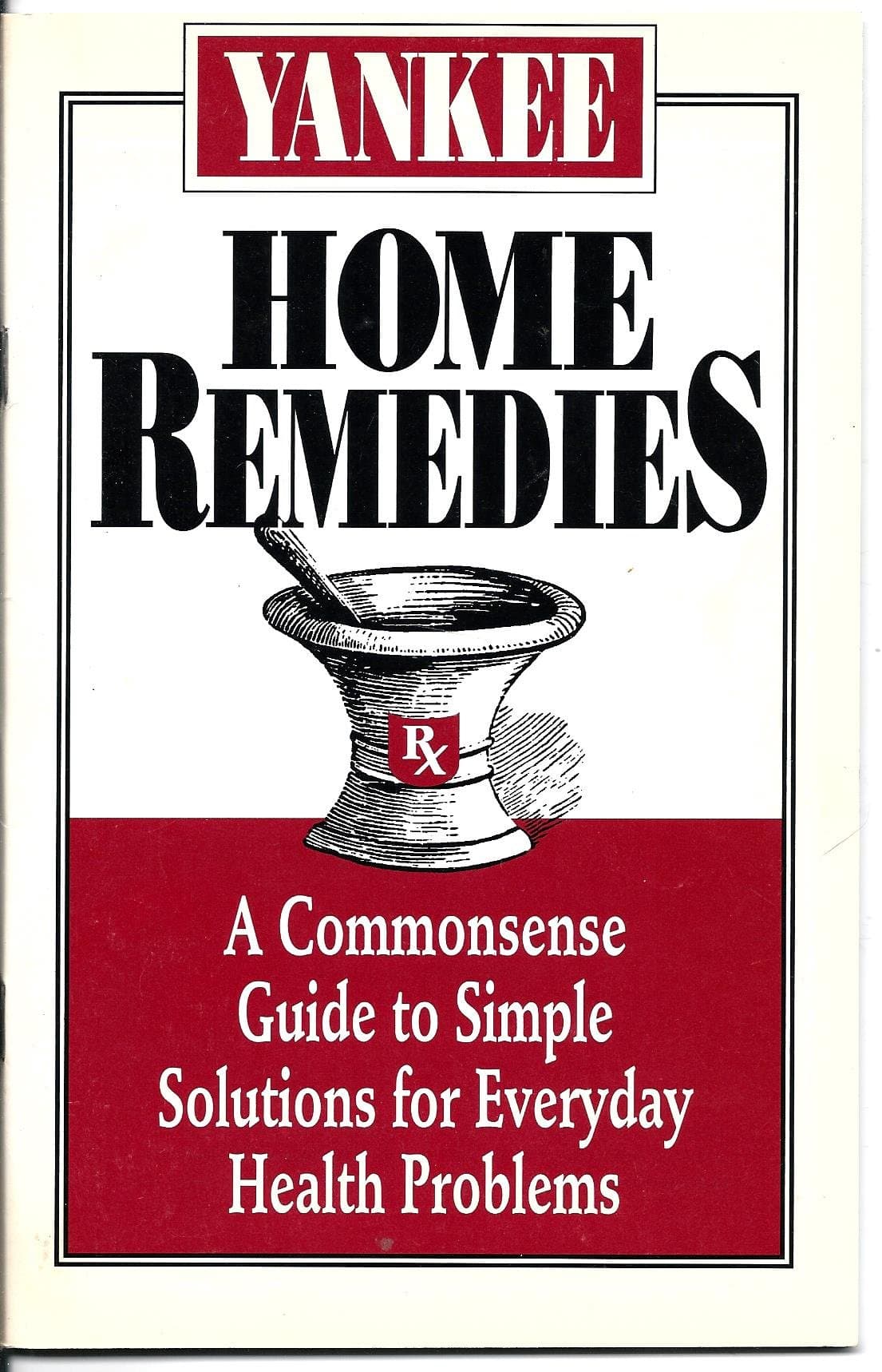 Yankee Home Remedies [Paperback] Editors of Yankee Books by null