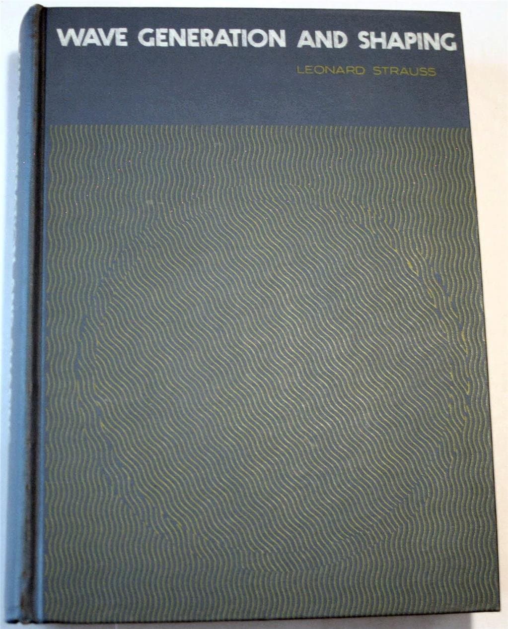 Wave Generation and Shaping strauss, leonard by null