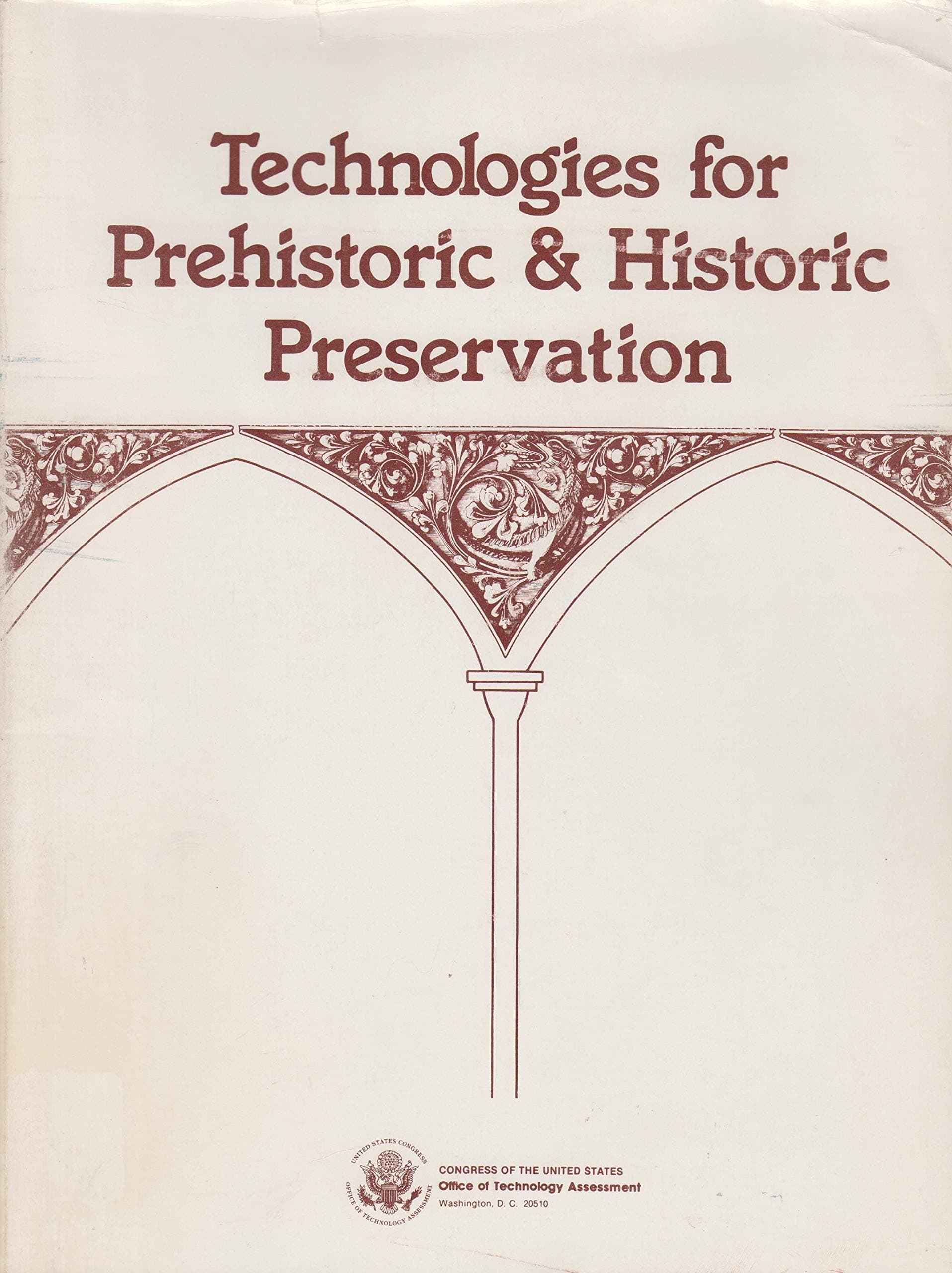 Technologies for Prehistoric & Historic Preservation [Unknown Binding] Ted (chairman) Stevens by null
