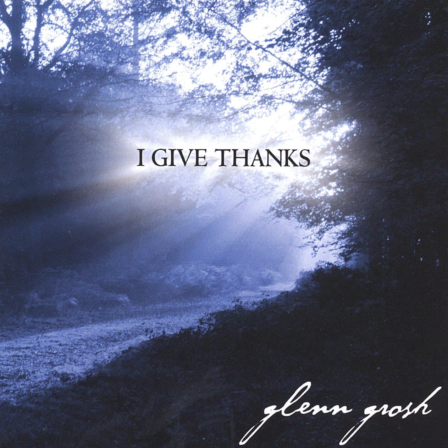 I Give Thanks