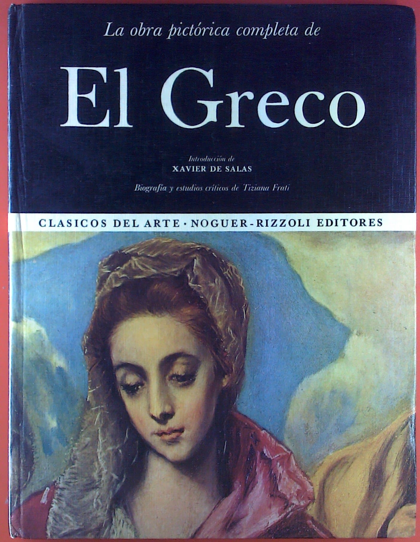 El Greco [Hardcover] Xavier De Salas; Tizinia Frati by null