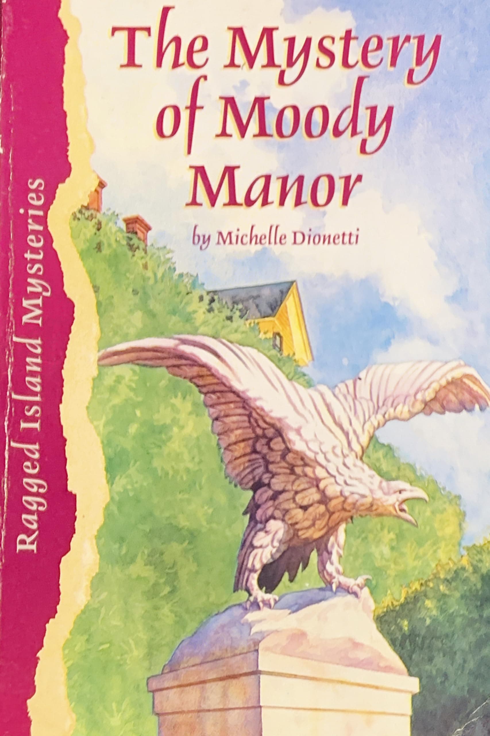 The Mystery of Moody Manor (Ragged) [Paperback] Dionetti, Michelle by null