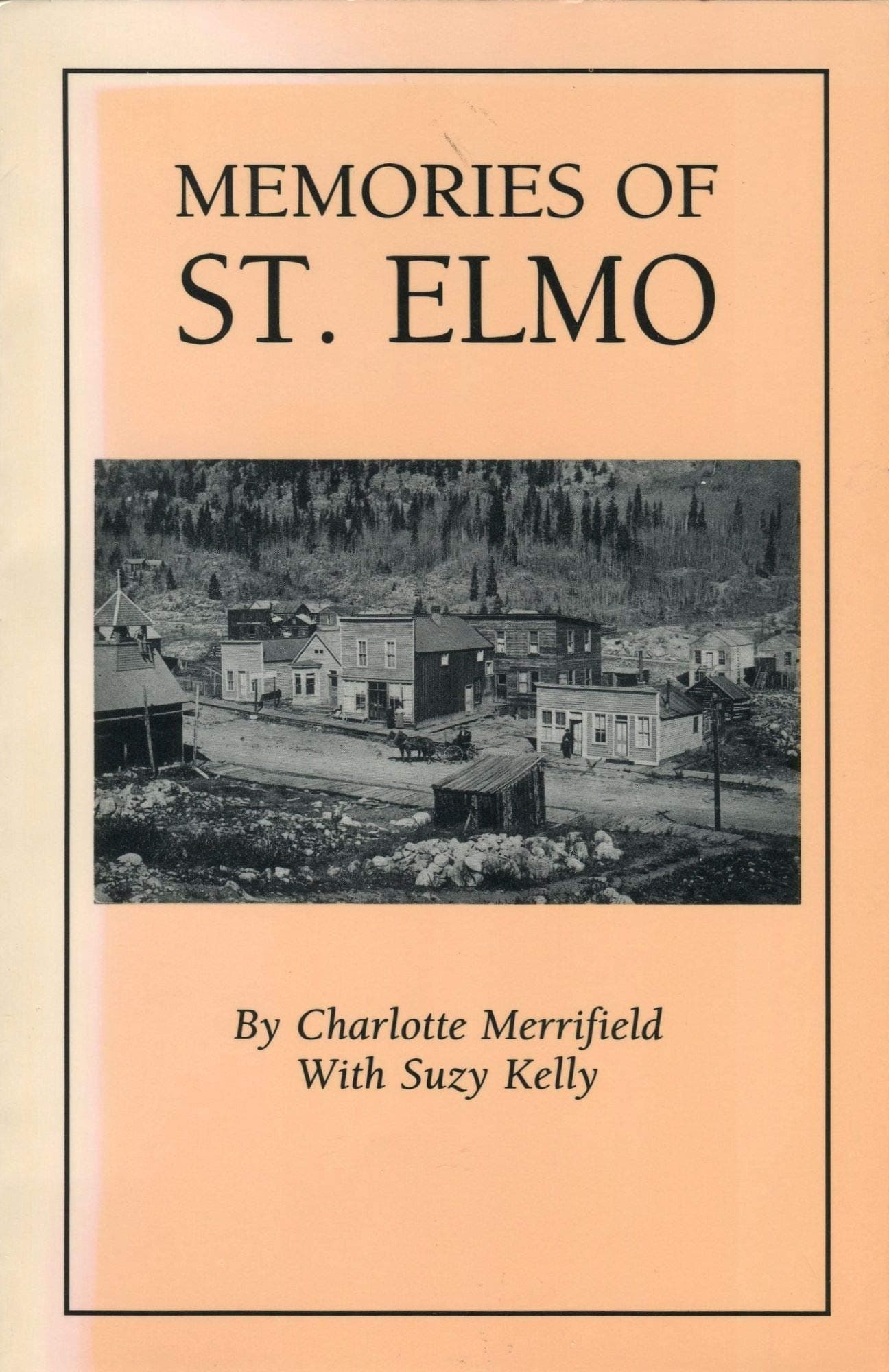 Memories of St. Elmo Charlotte Merrifield and Suzy Kelly by null