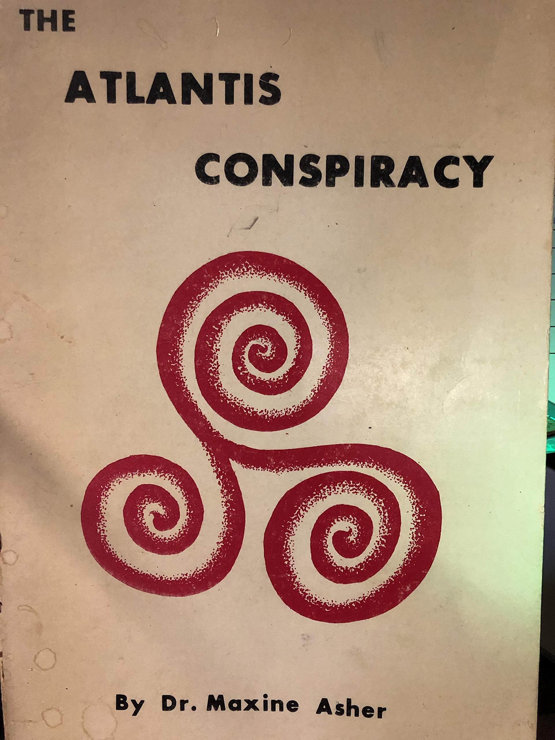 The Atlantis Conspiracy [Paperback] Asher, Maxine by null