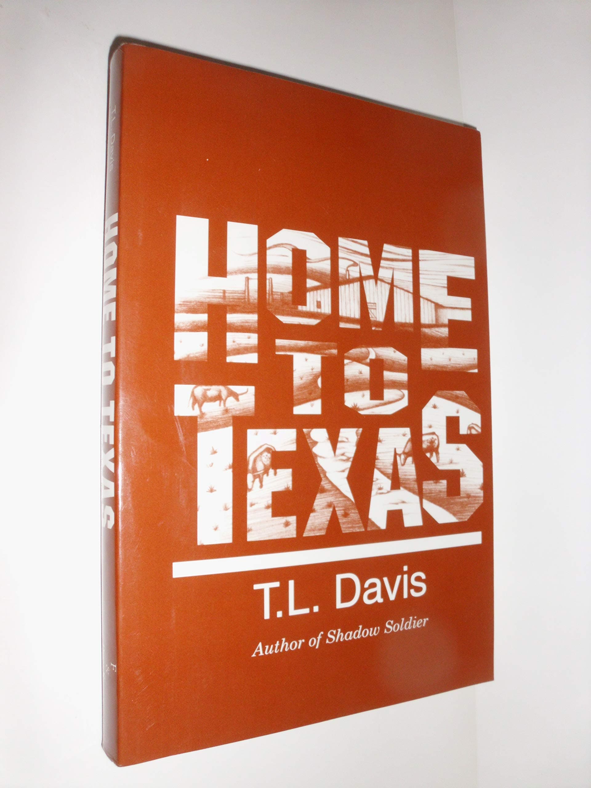 Home to Texas [Paperback] Davis, T. L. by null