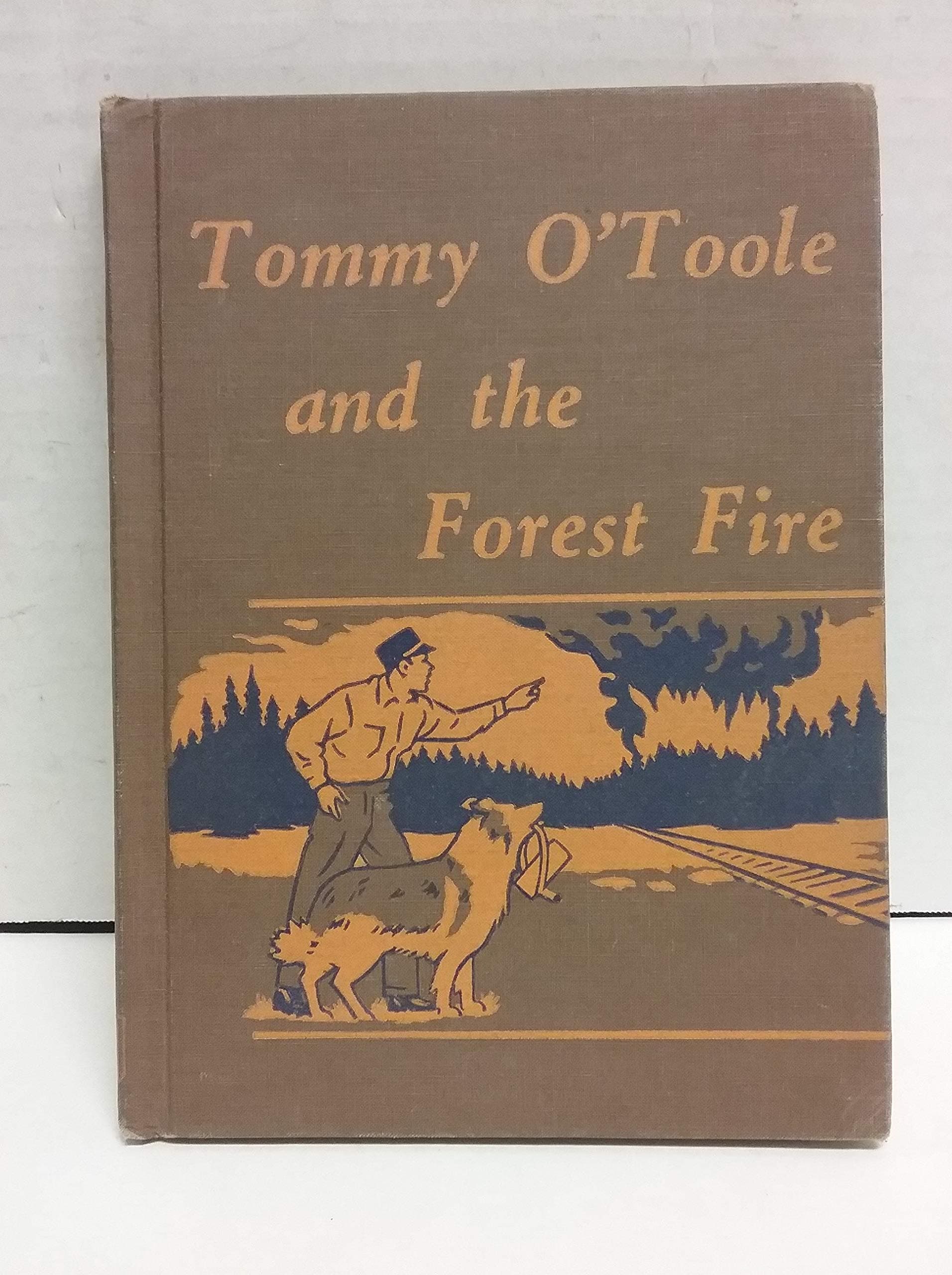 Tommy O'Toole and the forest fire Cordts, Anna Dorothea by null