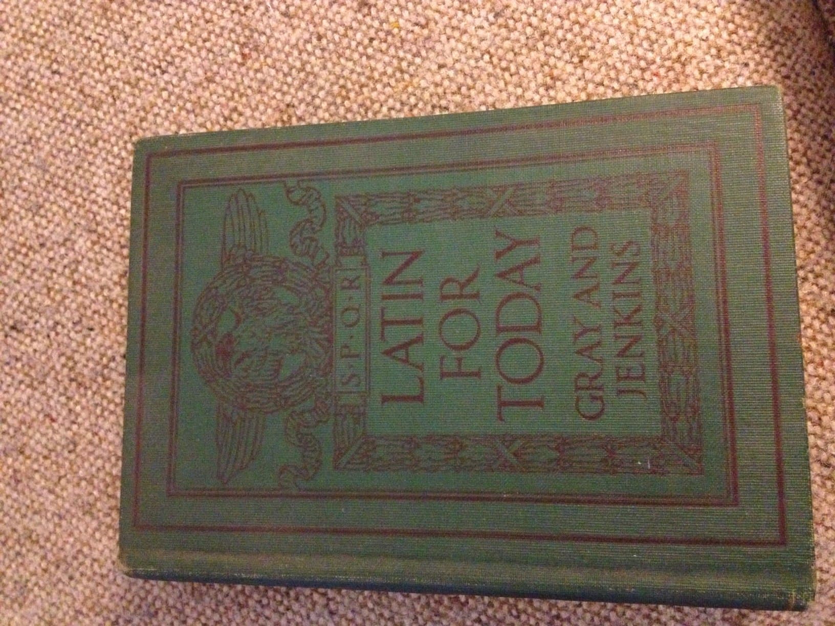 Latin for Today; Second-Year Course [Hardcover] Mason D. Gray & Thornton Jenkins and Thornton Jenkins by null