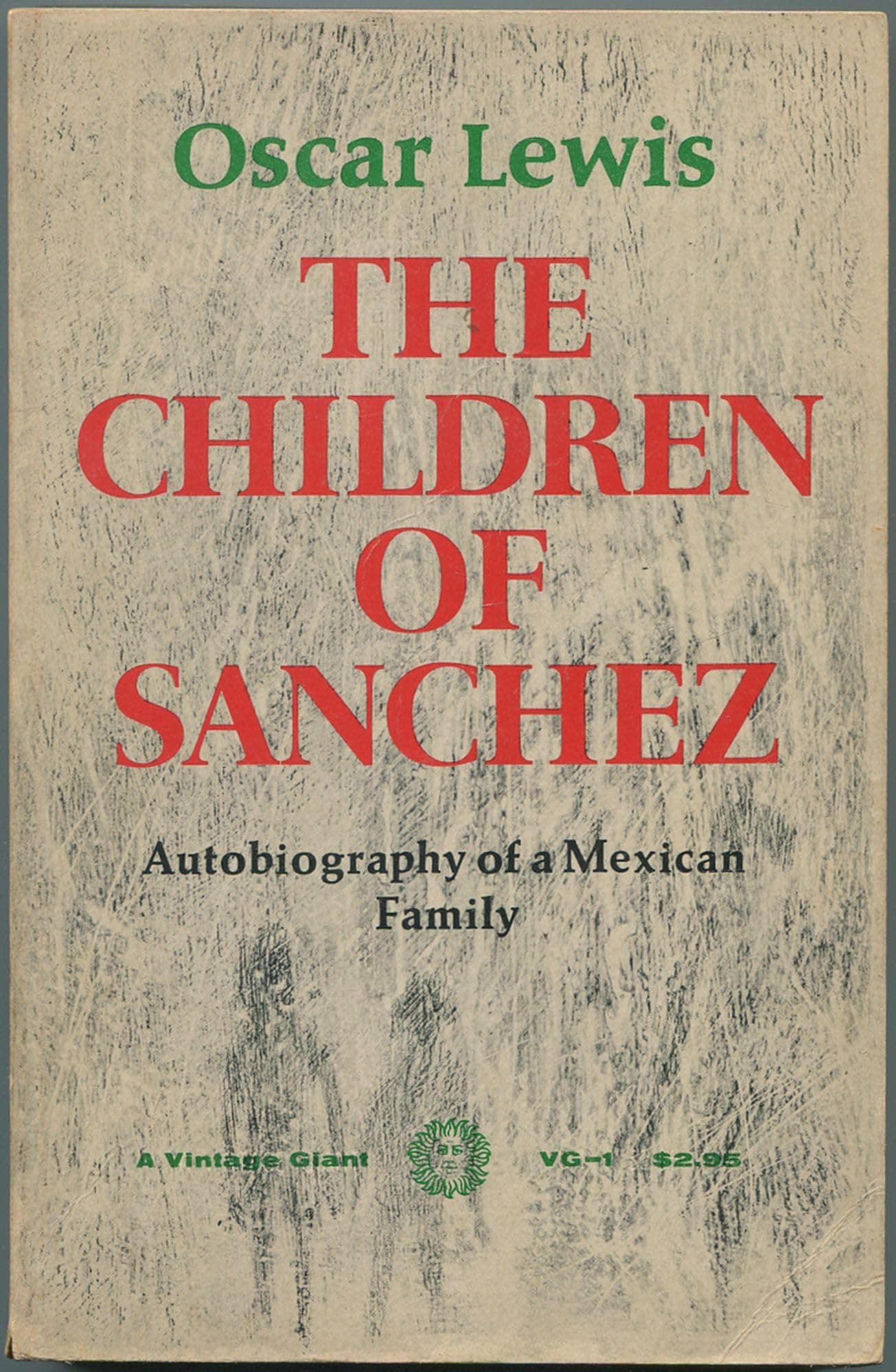 The children of Sa?nchez : b autobiography of a Mexican family Lewis, Oscar by null