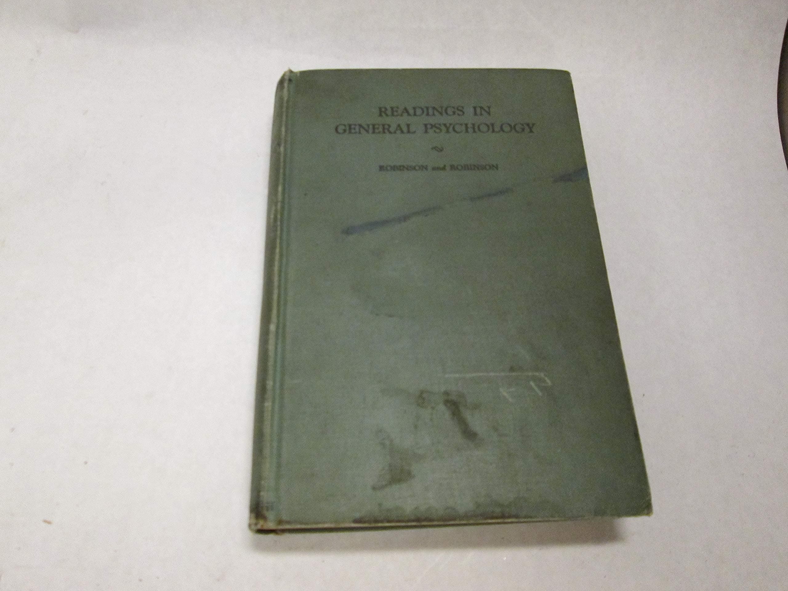Readings in General Psychology. [Hardcover] EDWARD STEVENS & FLORENCE RICHARDSON-ROBINSON ROBINSON by null