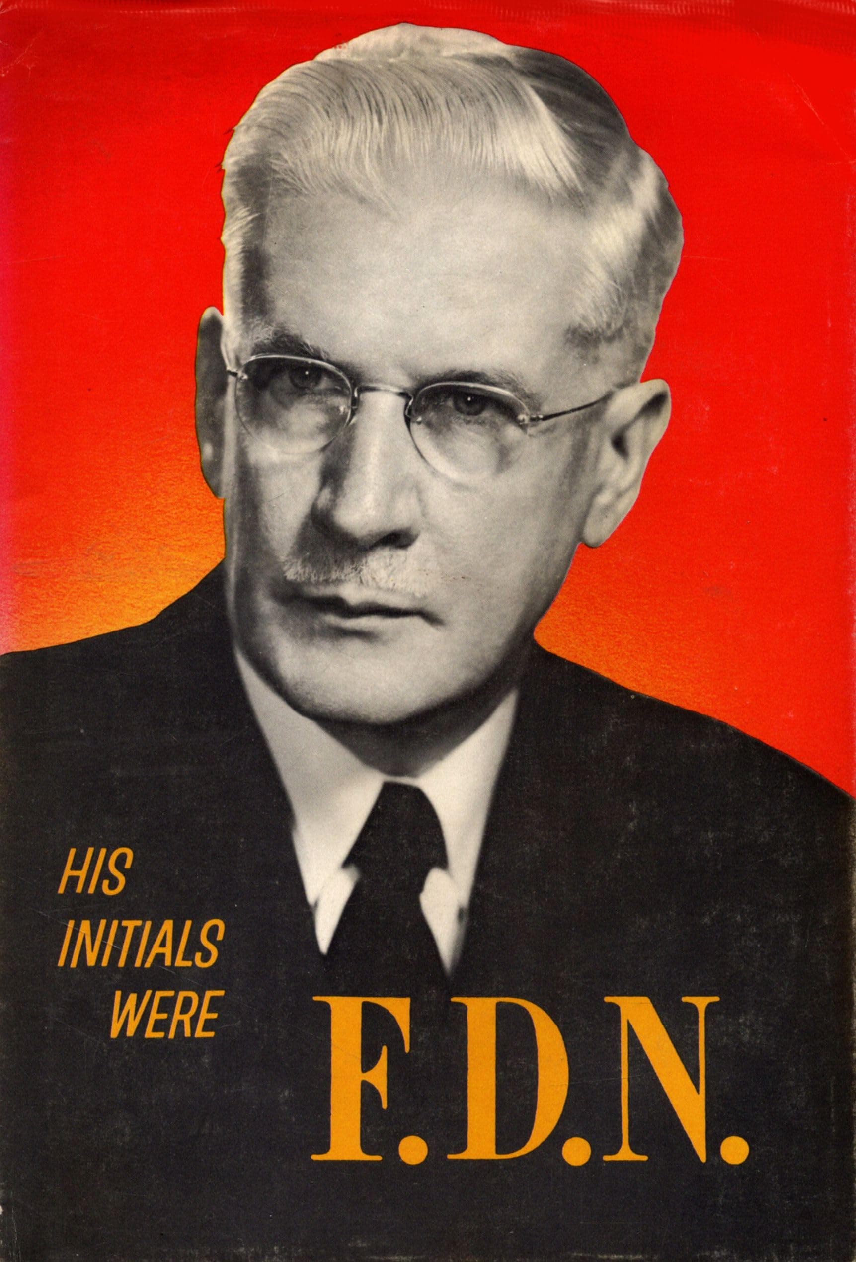 His Initials Were F.D.N. [Hardcover] Miriam Wood and Kenneth Wood by null