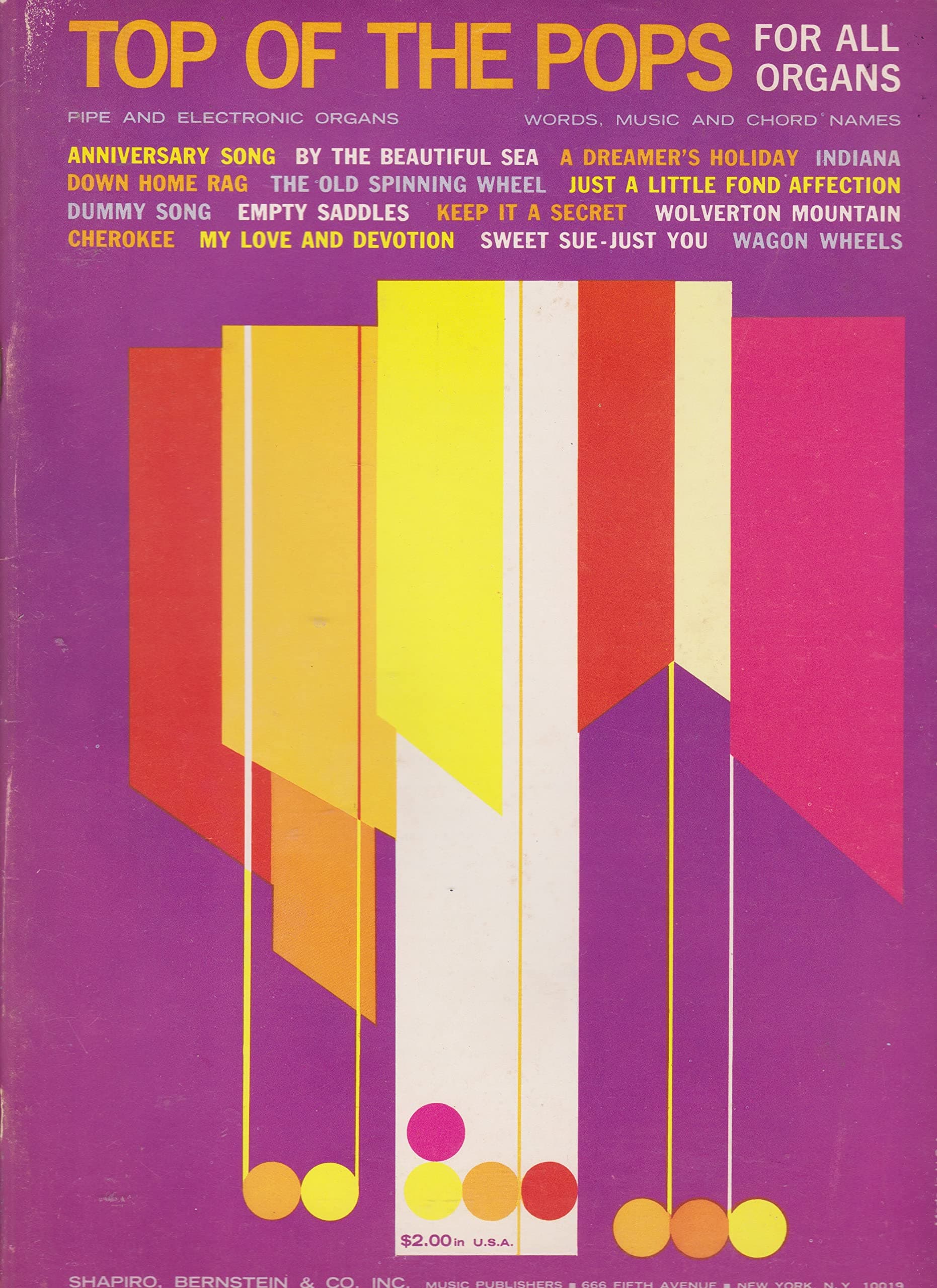 Top of the Pops for All Organs ~ pipe and electronic organs ~ words, music and chord names [Sheet music] Various by null