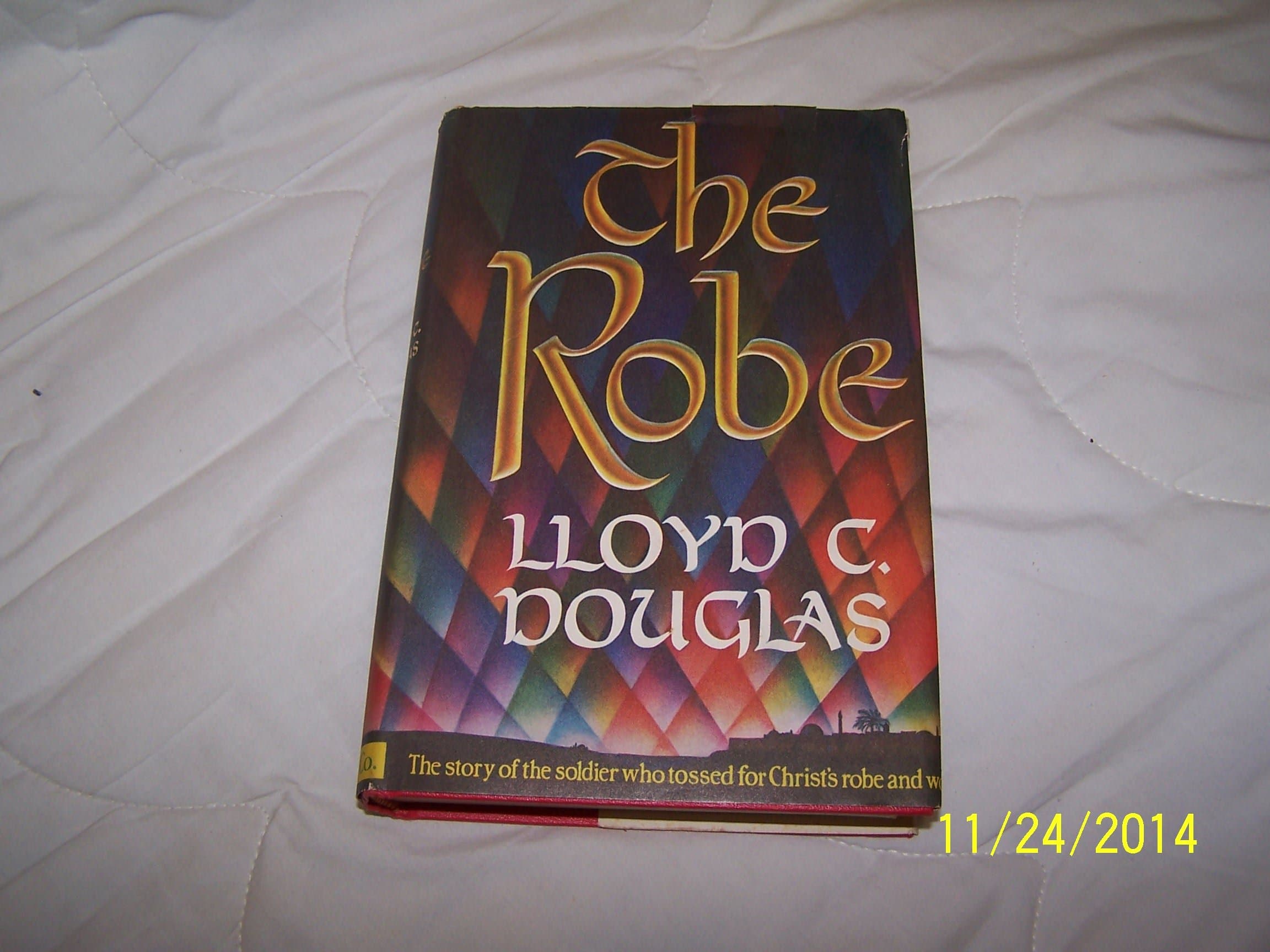 The Robe, Book Club Edition by Lloyd C. Douglas