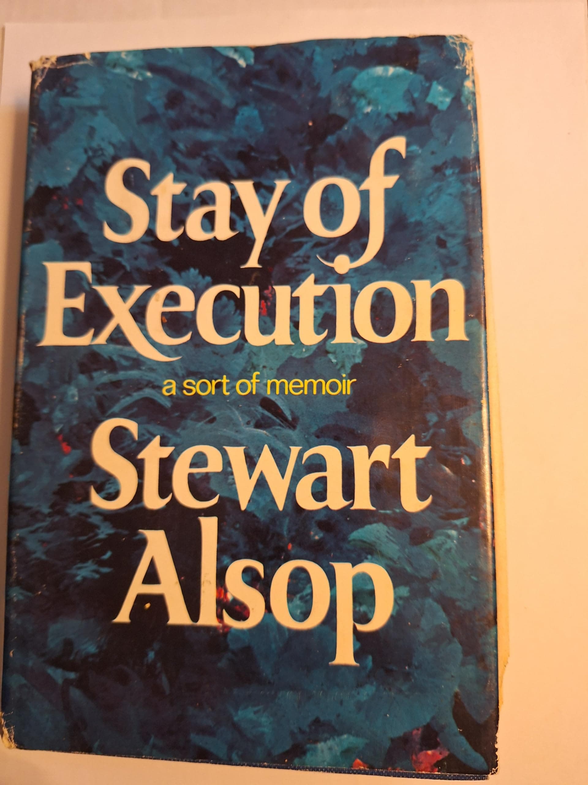 Stay of Execution by Alsop, Stewart