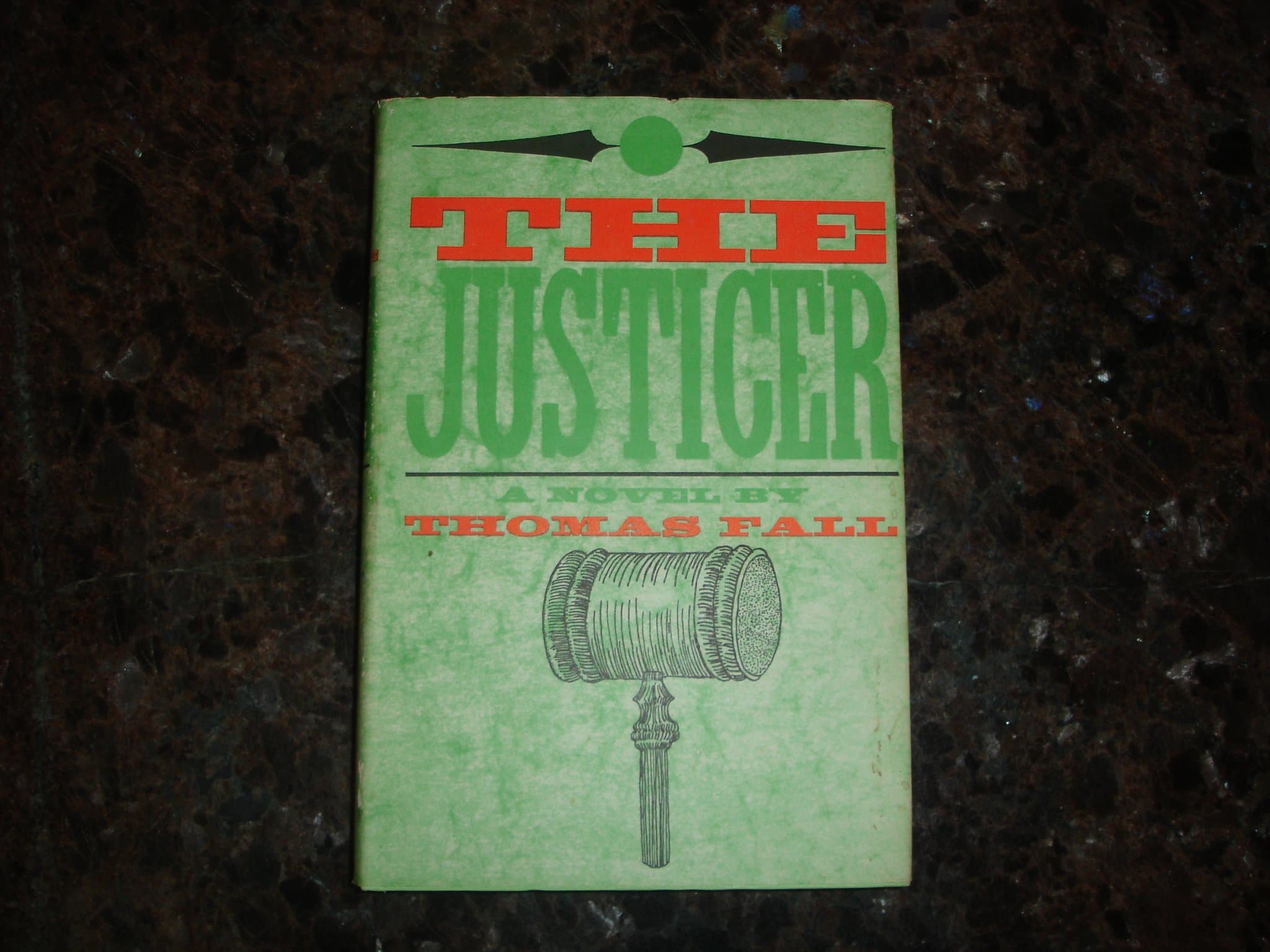 The justicer by Fall, Thomas
