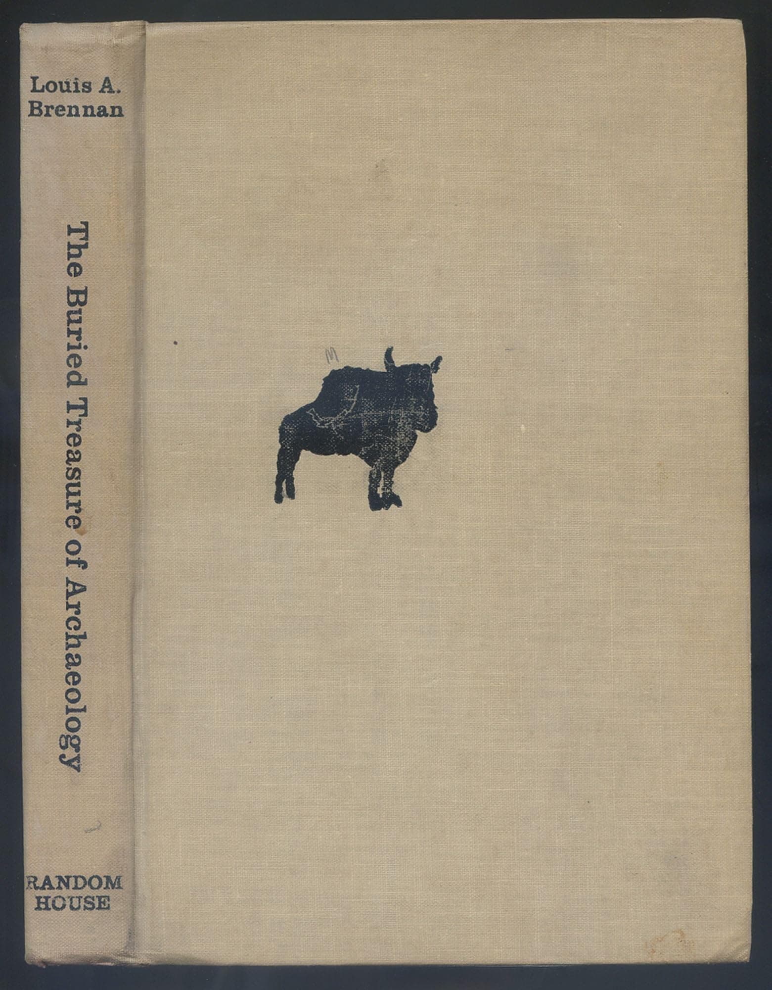 The buried treasure of archaeology, Brennan, Louis A by null