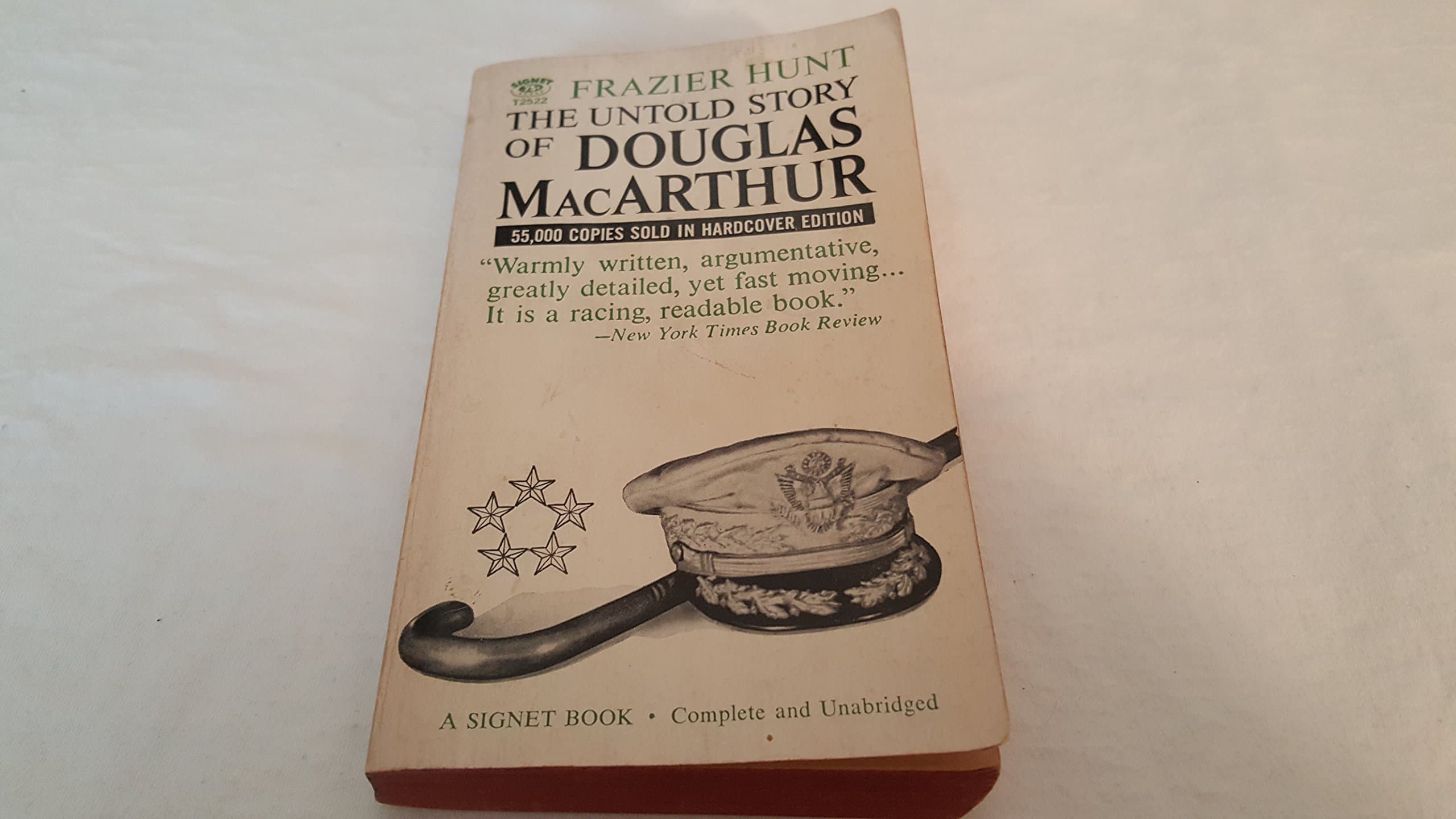 The Untold Story of Douglas MacArthur by Frazier Hunt
