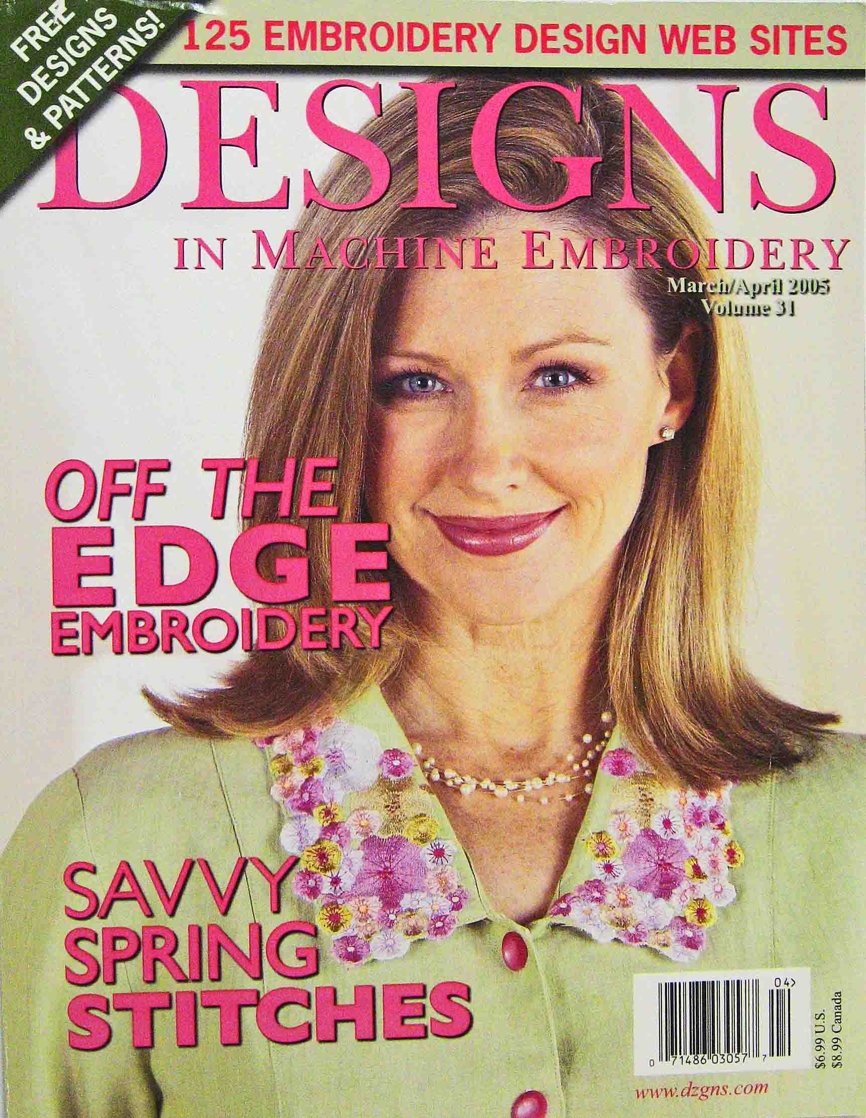 Designs In Machine Embroidery, March/April 2005, Vol. 31 [Single Issue Magazine] Eileen Roche by null