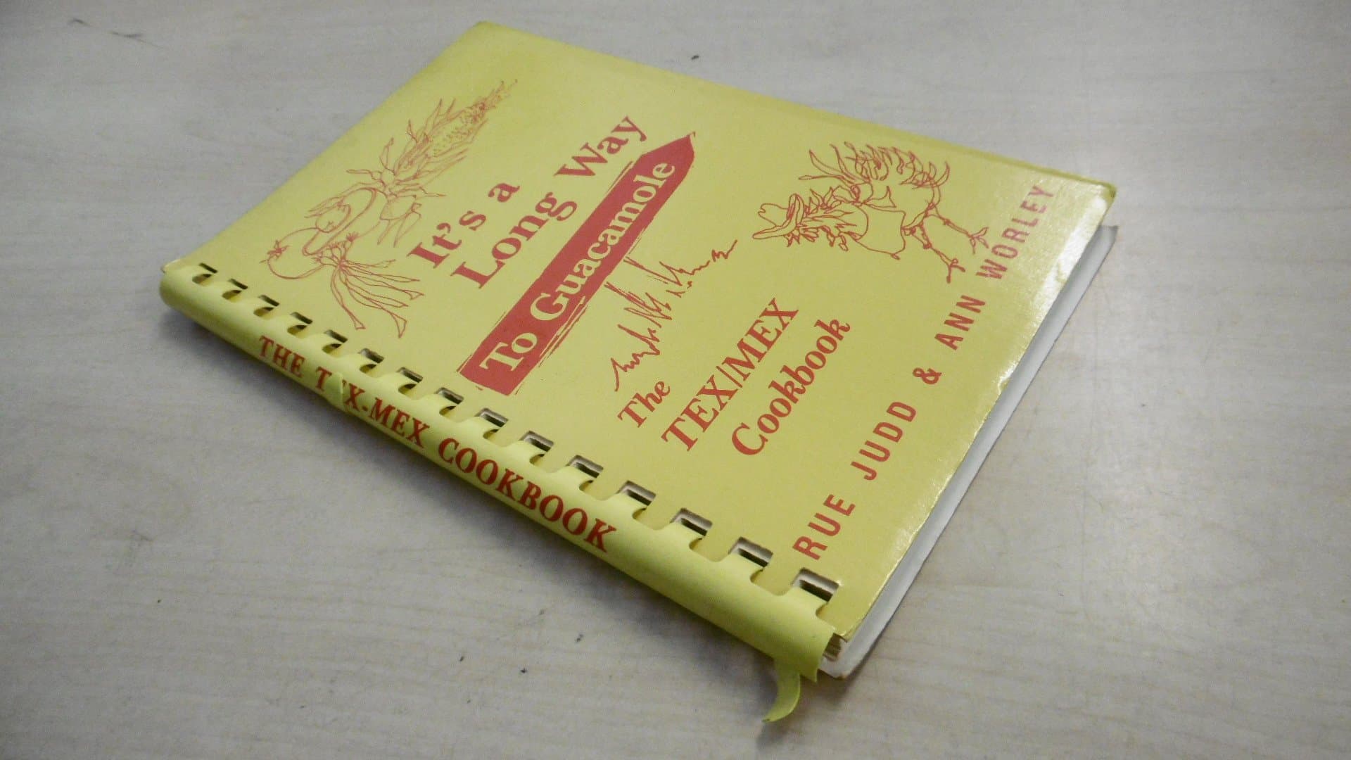 It's a Long Way to Guacamole [Spiral-bound] Rue Judd and Ann Worlay by null