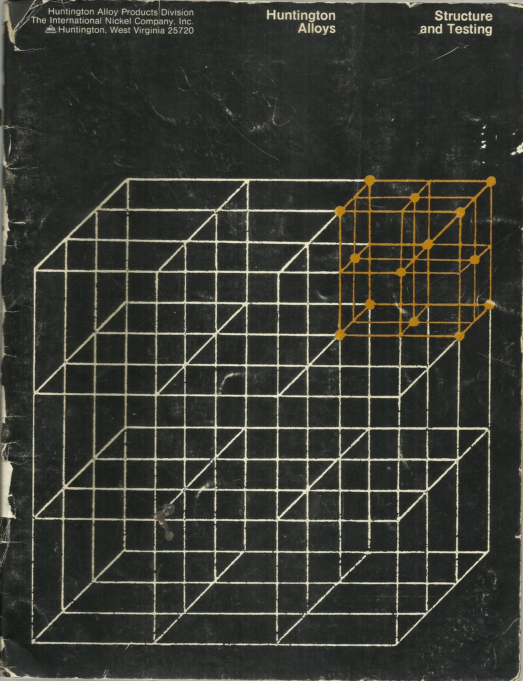 Huntington Alloys Structure and Testing [Staple Bound] Huntington Alloys by null