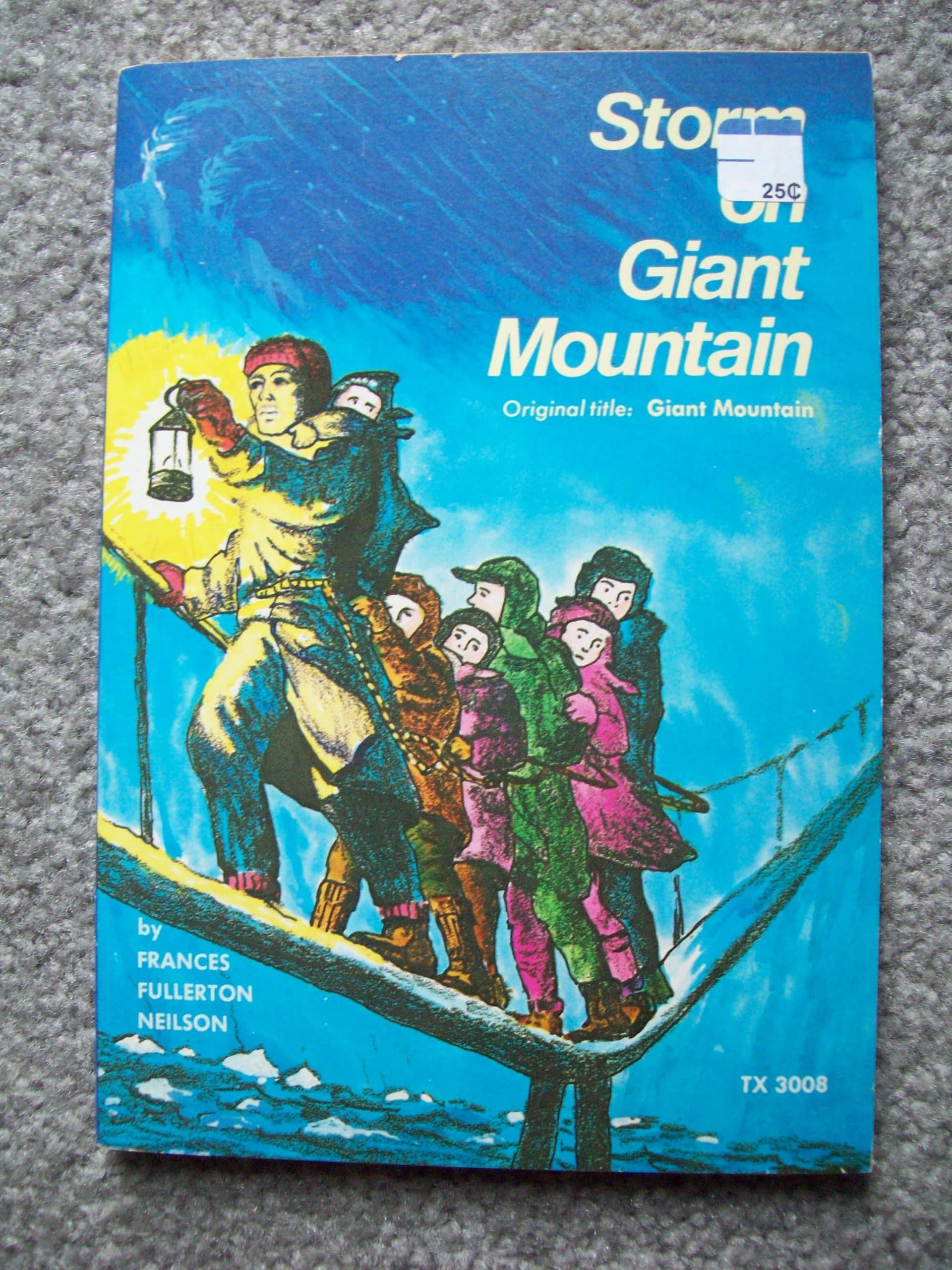 Storm on Giant Mountain [Paperback] Neilson, Frances Fullerton by null