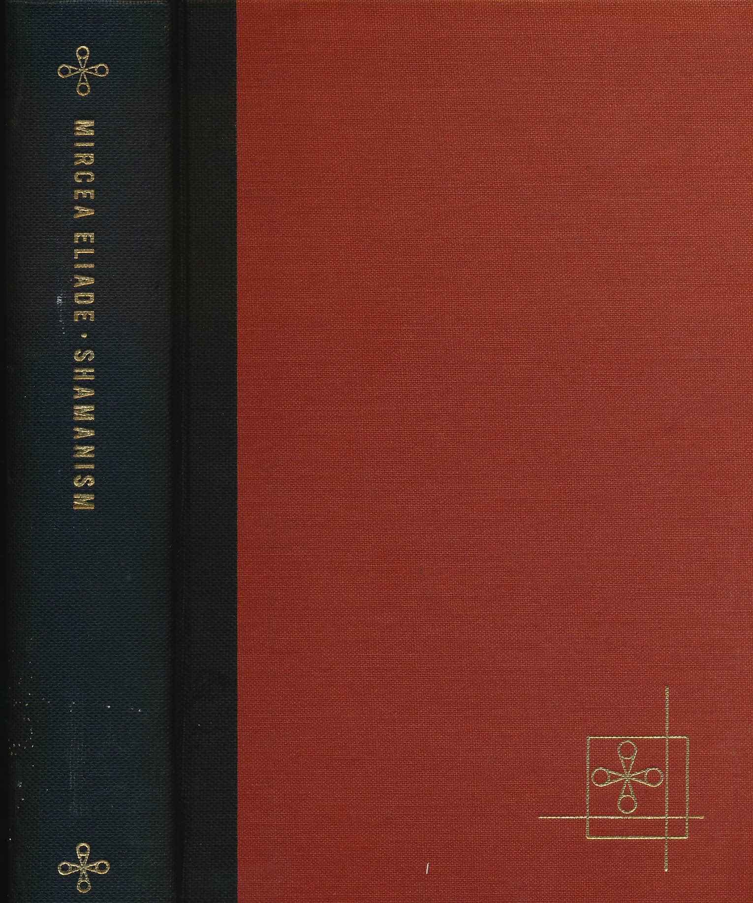 Shamanism: Archaic Techniques of Ecstasy - Bollingen Series LXXVI [Hardcover] Mircea Eliade and Willard R. Trask by null